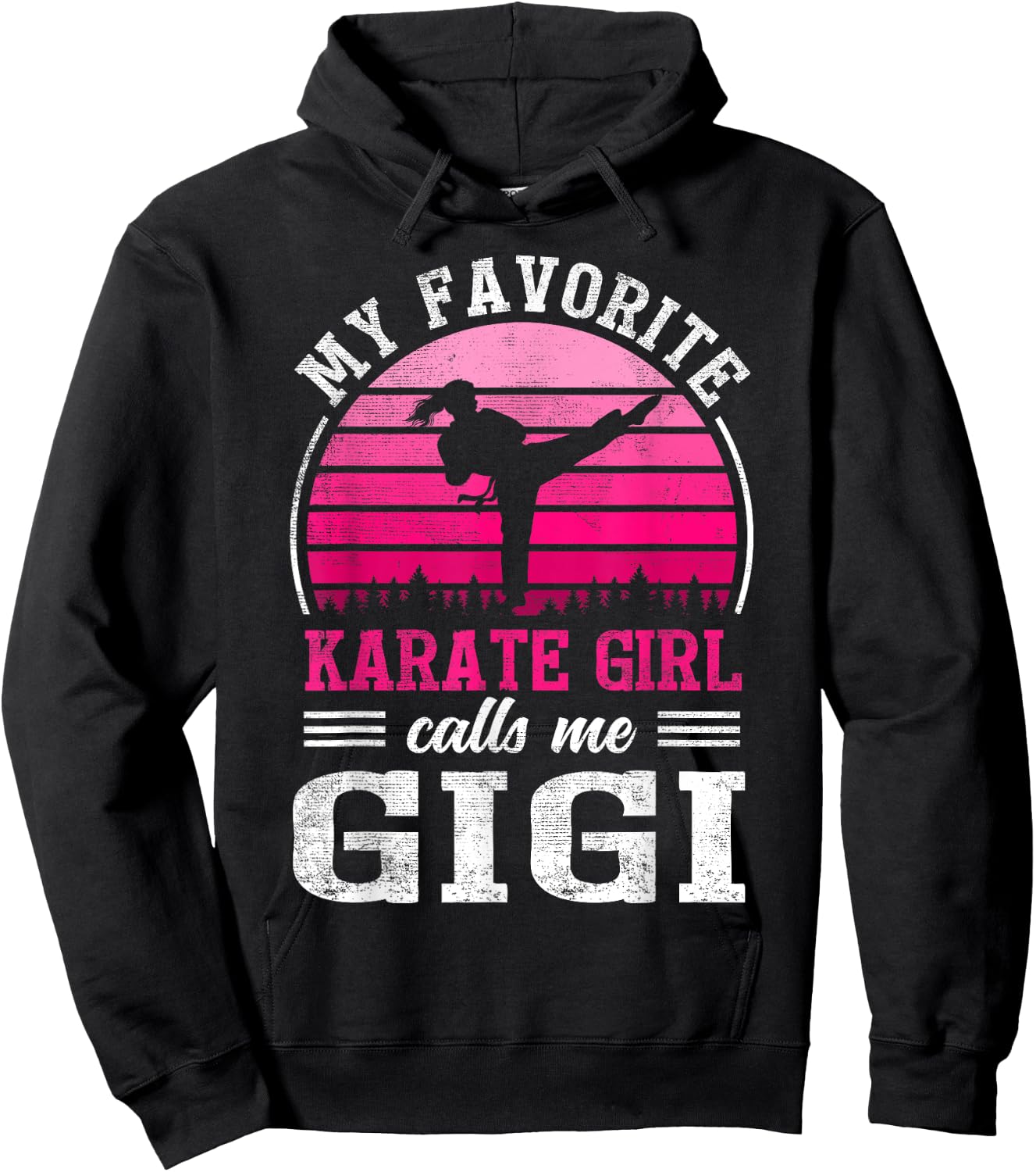 My Favorite Karate Girl Calls Me Gigi Mothers Day Hoodie - Hoodie | Black