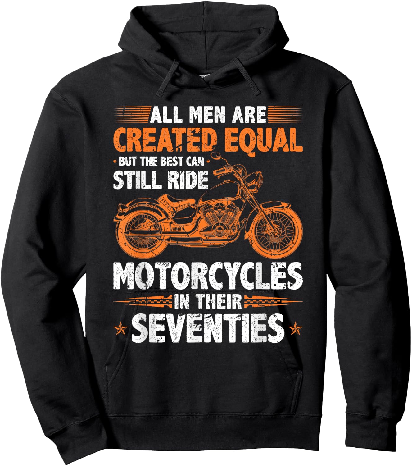 The Best Men Can Still Ride Motorcycles In Their 70s Biker Hoodie - Hoodie | Black