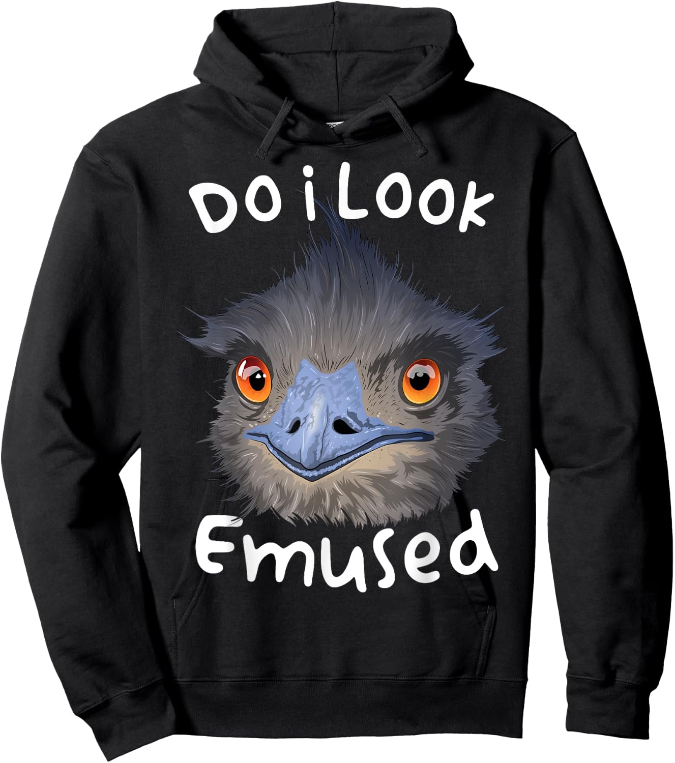 Do I Look Amused Funny Australian Emu Bird Love Emus Hoodie - Hoodie | Black