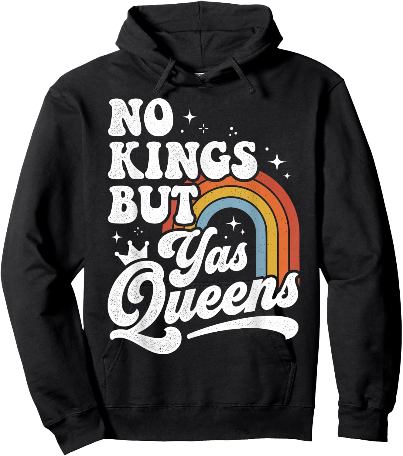 No Kings But Yas Queens LGBTQ Retro Rainbow Pride Hoodie - Hoodie | Black