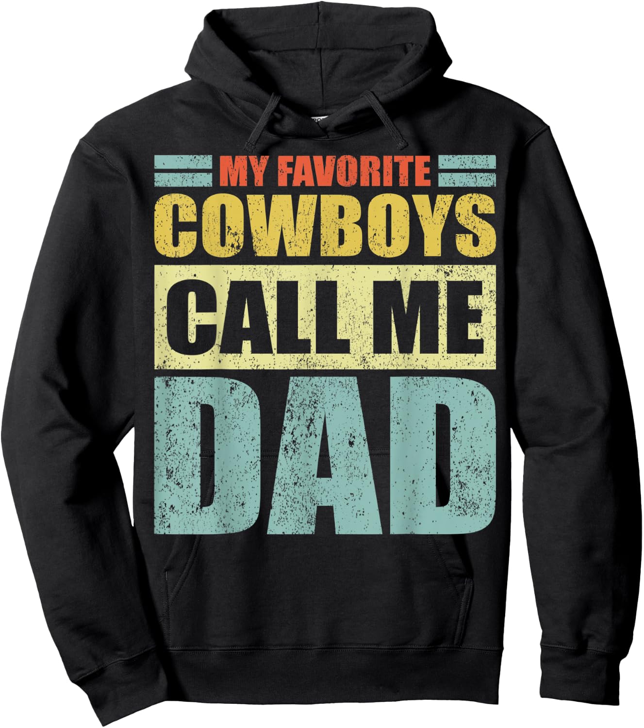 Funny My Favorite Cowboys Calls Me Dad Father's Day Hoodie - Hoodie | Black