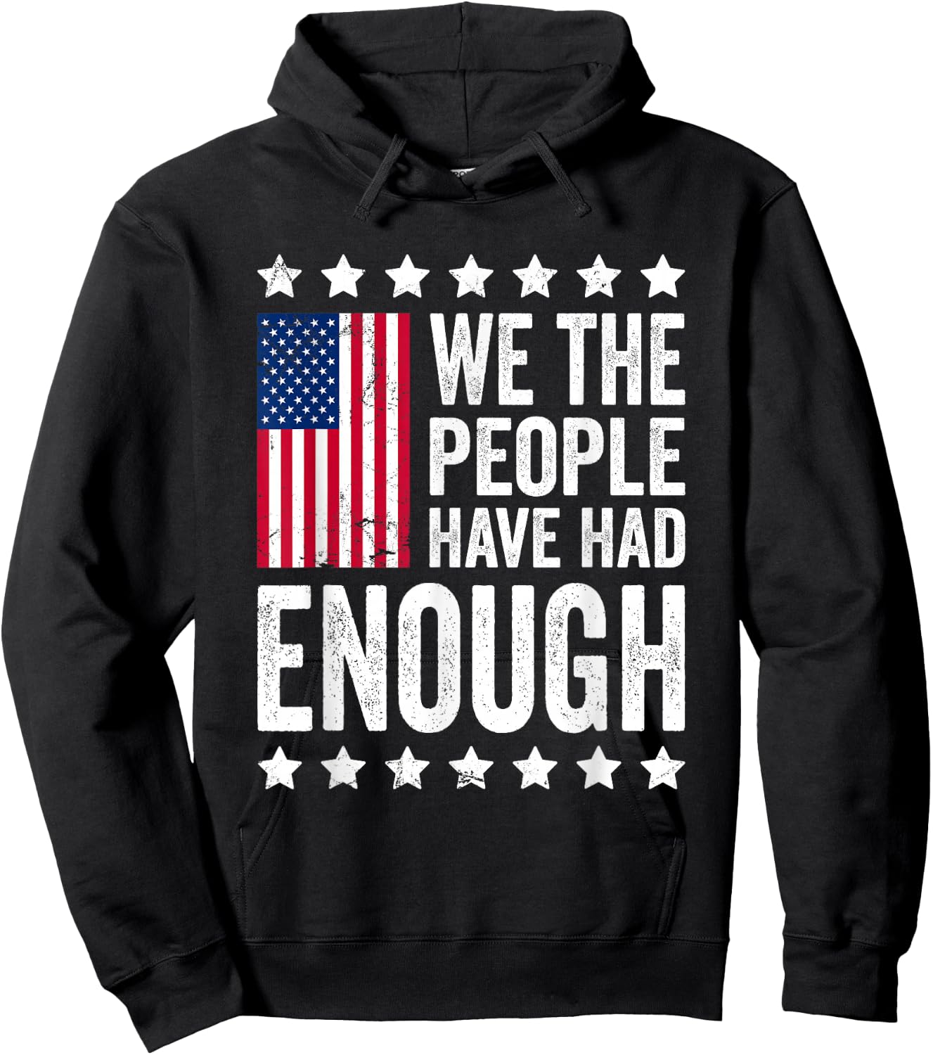 We The People Have Had Enough Anti Government Political Hoodie - Hoodie | Black
