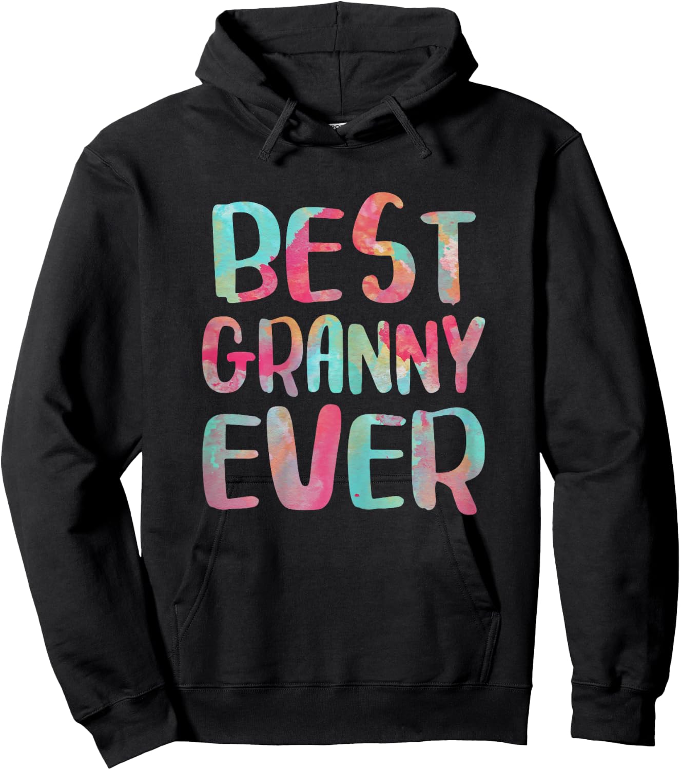 Best Granny Ever Shirt Funny Women Mothers Day Hoodie - Hoodie | Black
