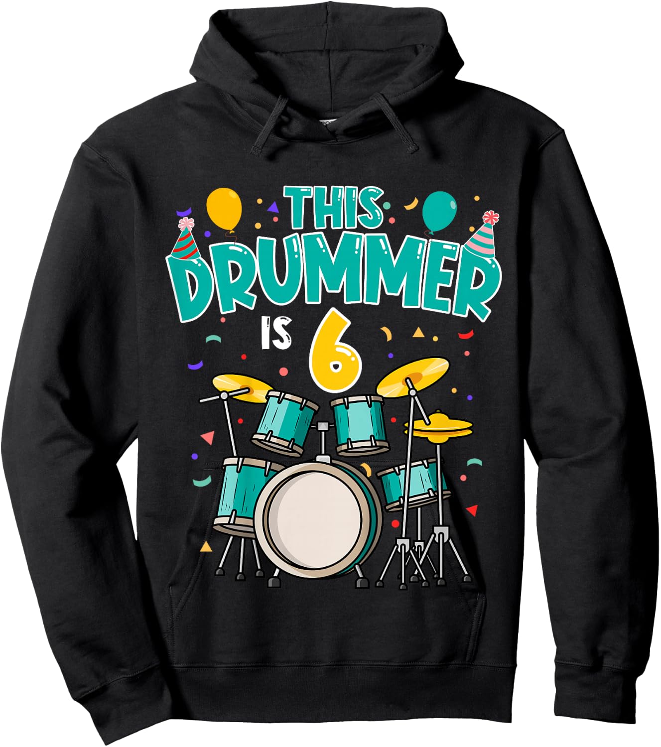 6 Years Old Drummer 6th Birthday Drum Set Drumming Hoodie - Hoodie | Black