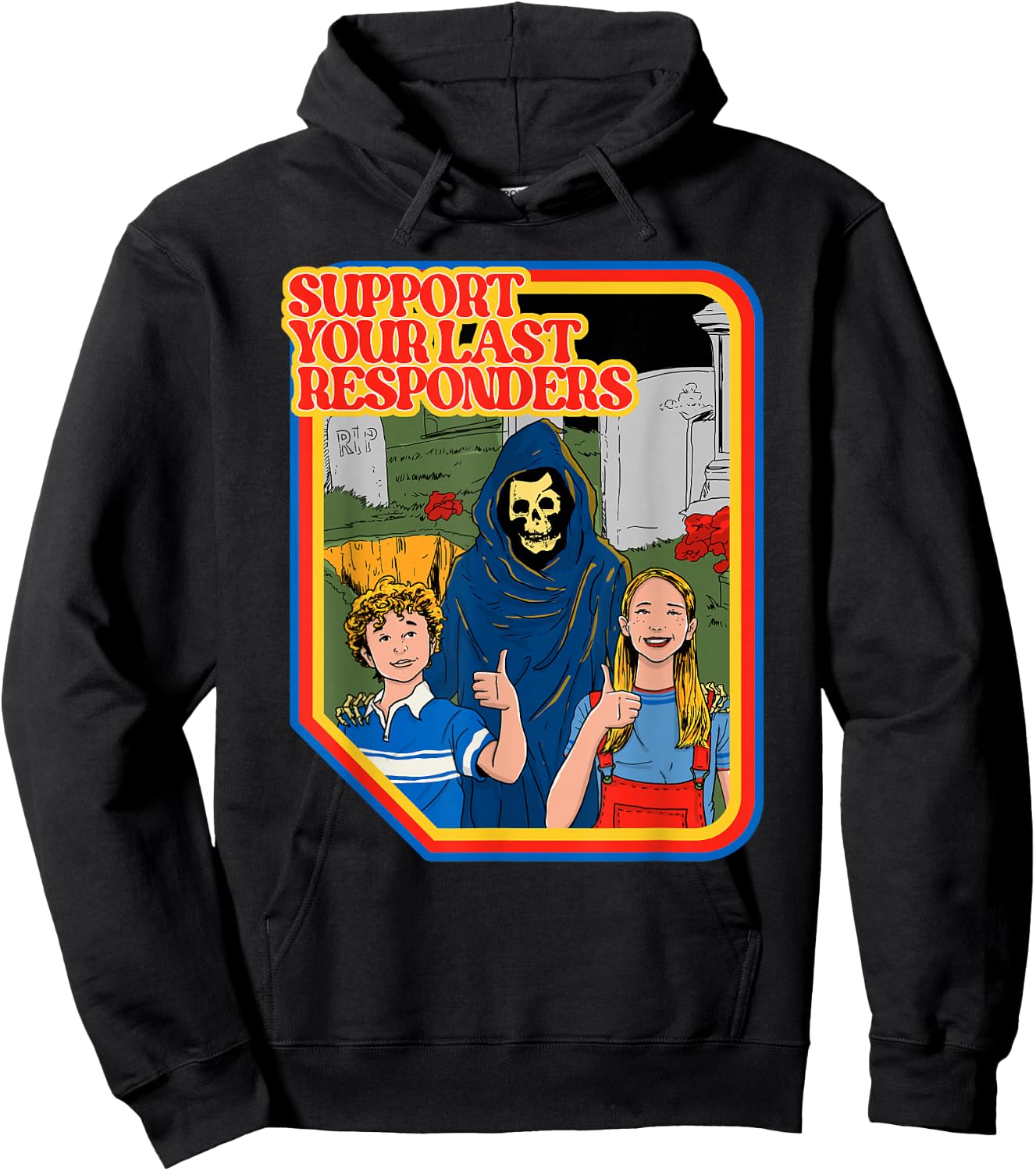 Support Your Last Responders Shirt - Last Responder Hoodie - Hoodie | Black