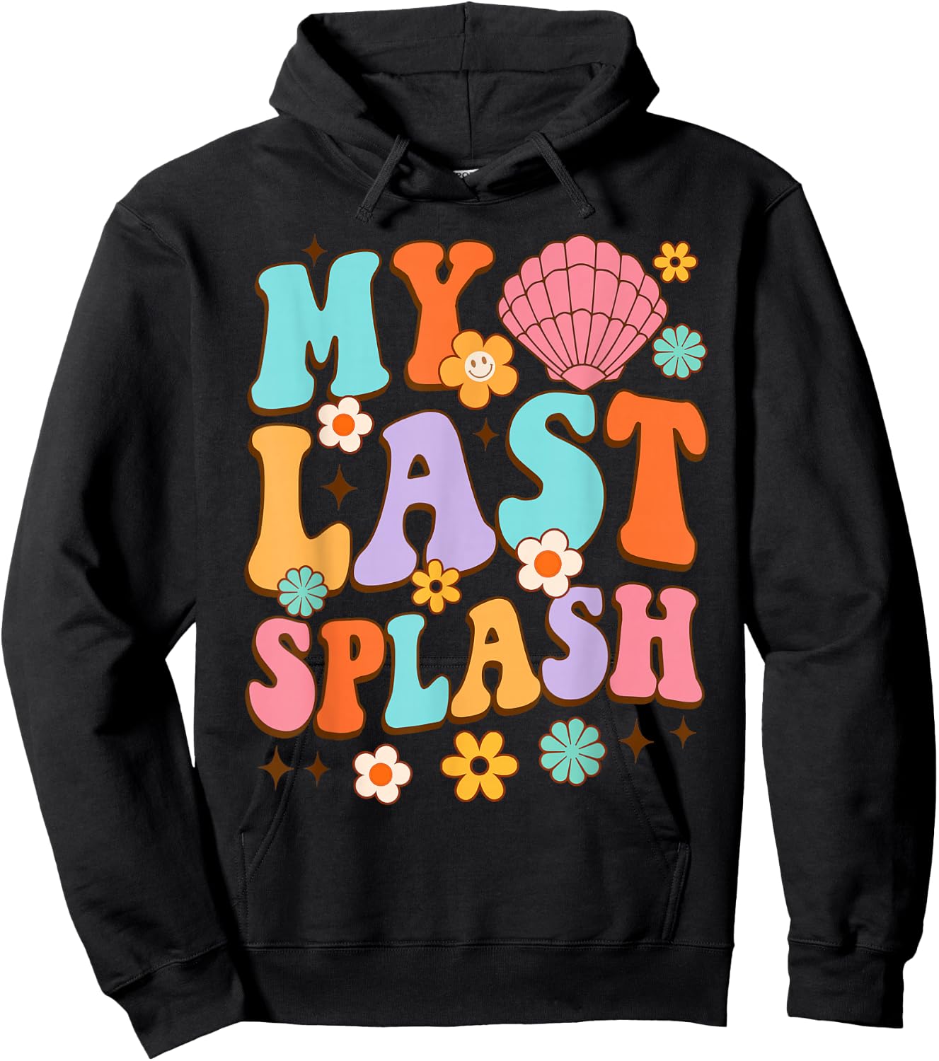 Bride To Be Bridal Shower My Last Splash Beach Bachelorette Hoodie - Hoodie | Black