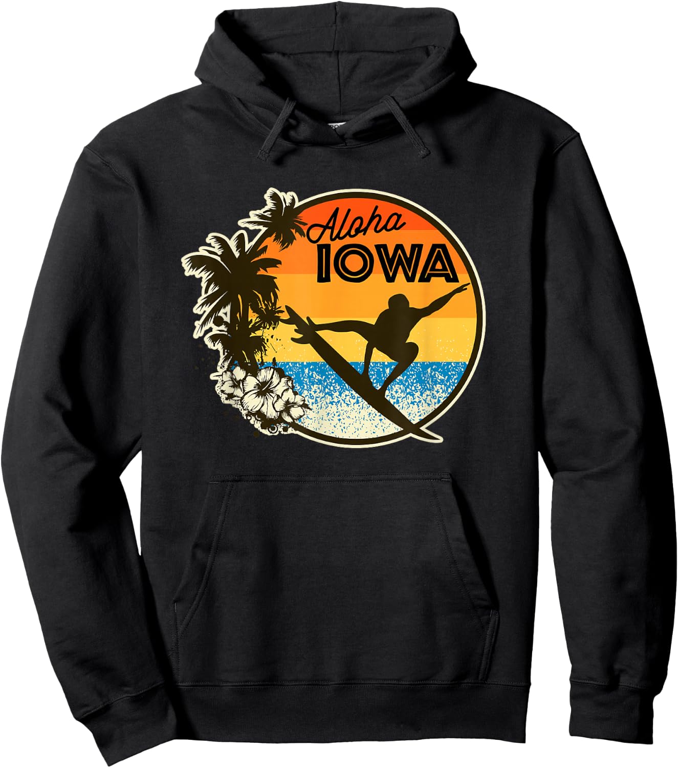Aloha Iowa Funny Surfing Retro Hawaii State Humour Gag Gift Hoodie - Hoodie | Black