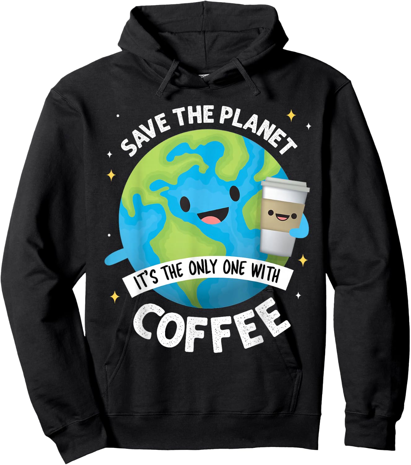 Earth Day 2026 Save the Planet Its the Only One with Coffee Hoodie - Hoodie | Black