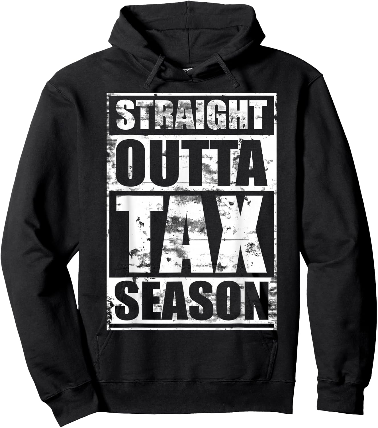 Straight Outta Tax Season Hoodie - Hoodie | Black