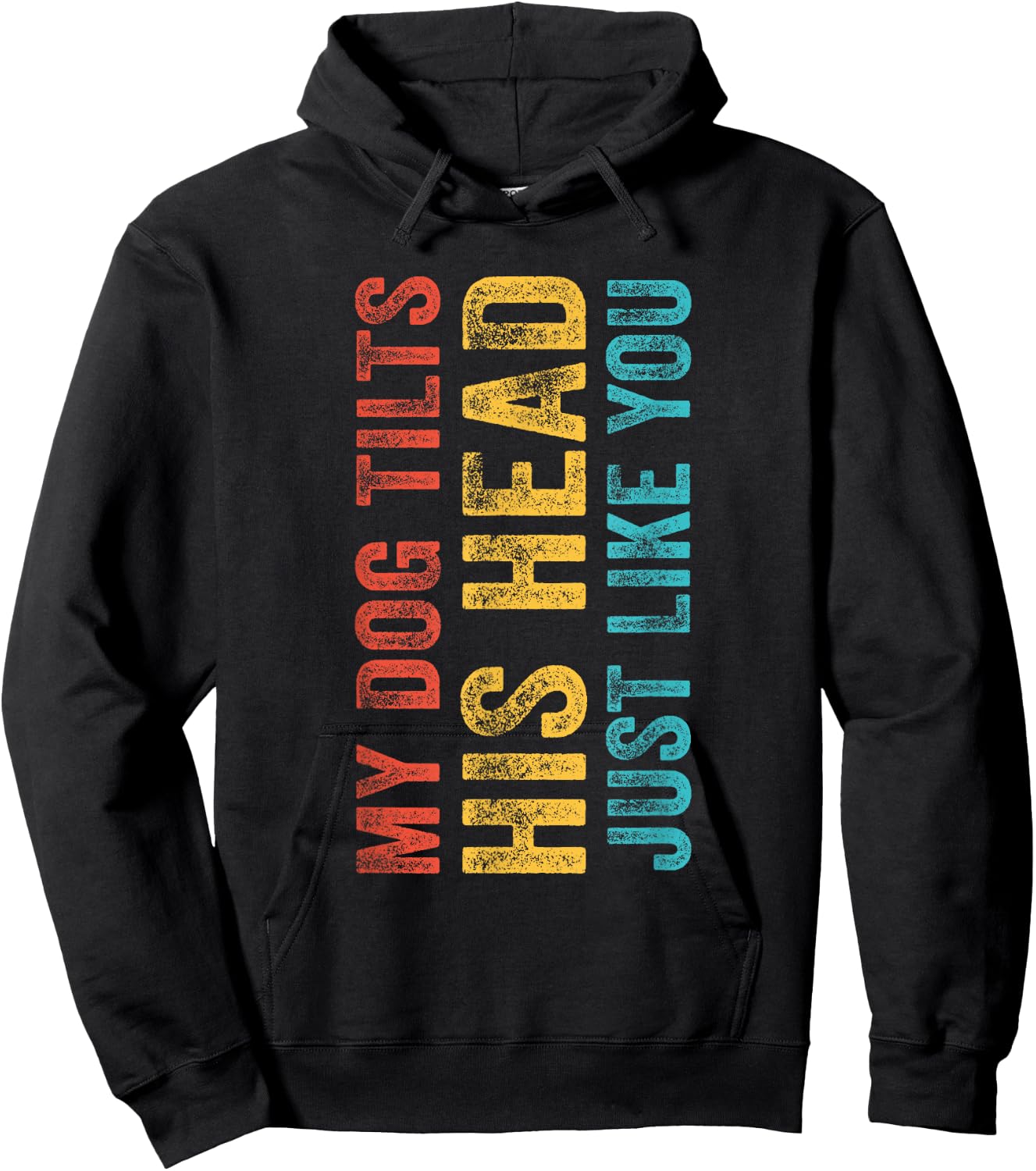 Funny My Dog Tilts His Head Just Like You Vintage Retro Women Girls Kids Hoodie - Hoodie | Black