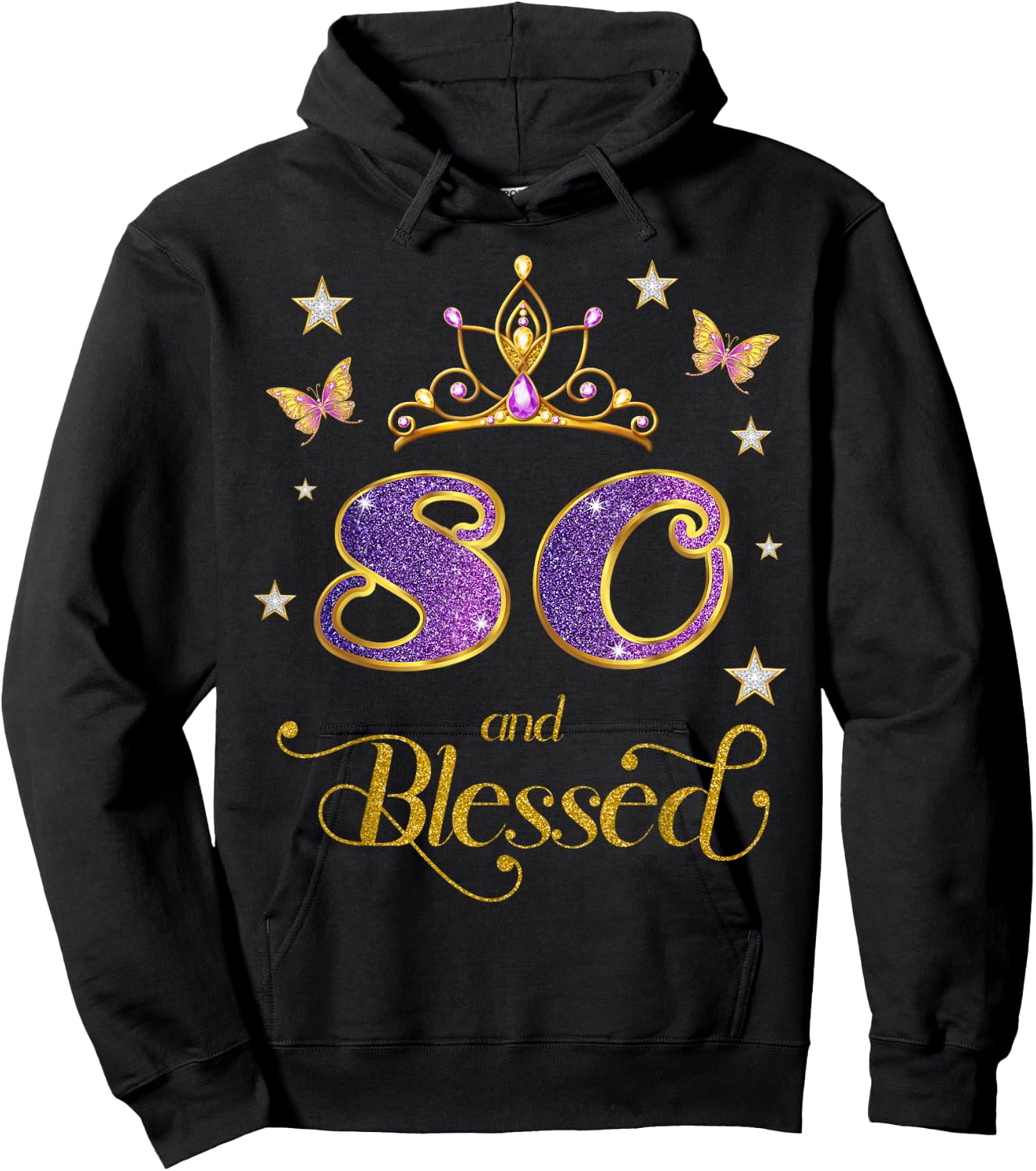 80 and Blessed 80 Years Old Birthday 80th Birthday Hoodie - Hoodie | Black