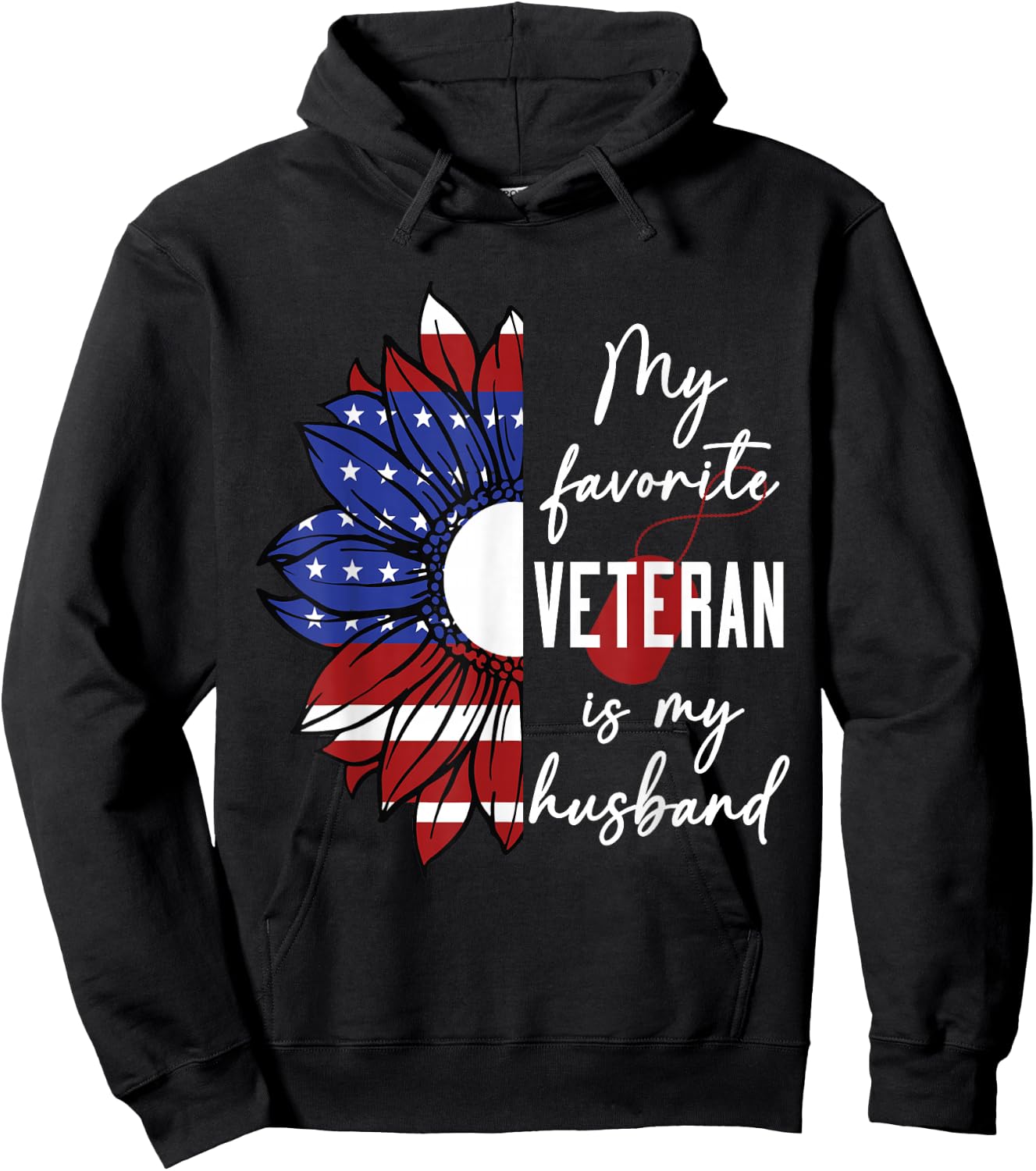 My Favorite Veteran is My Husband Sunflower American Flag Hoodie - Hoodie | Black