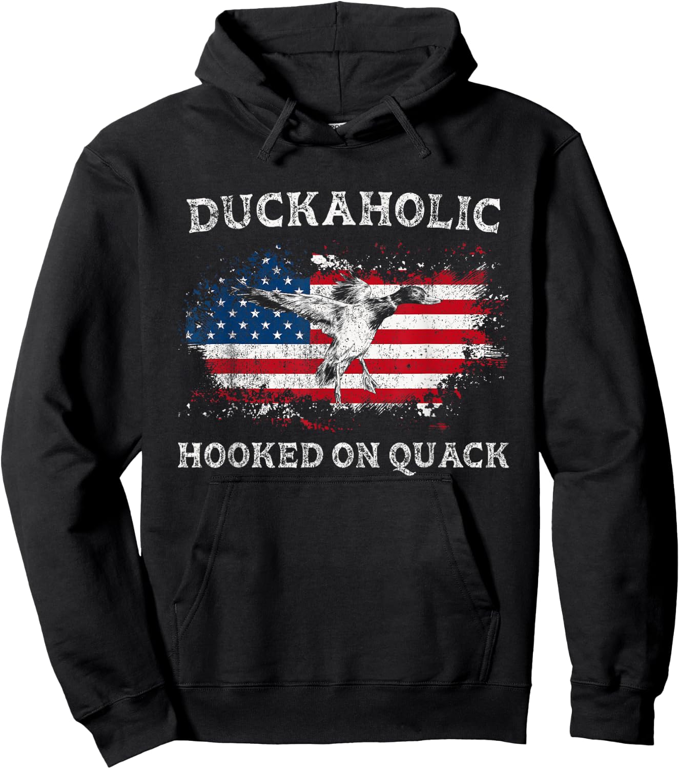 Duckaholic Hooked on Quack - Funny Duck Hunting US FLag Hoodie - Hoodie | Black