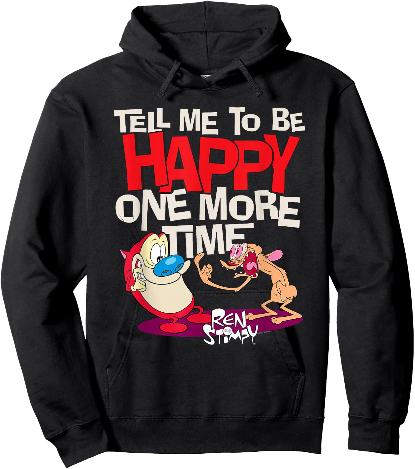 Ren and Stimpy Tell Me To Be Happy Hoodie - Hoodie | Black