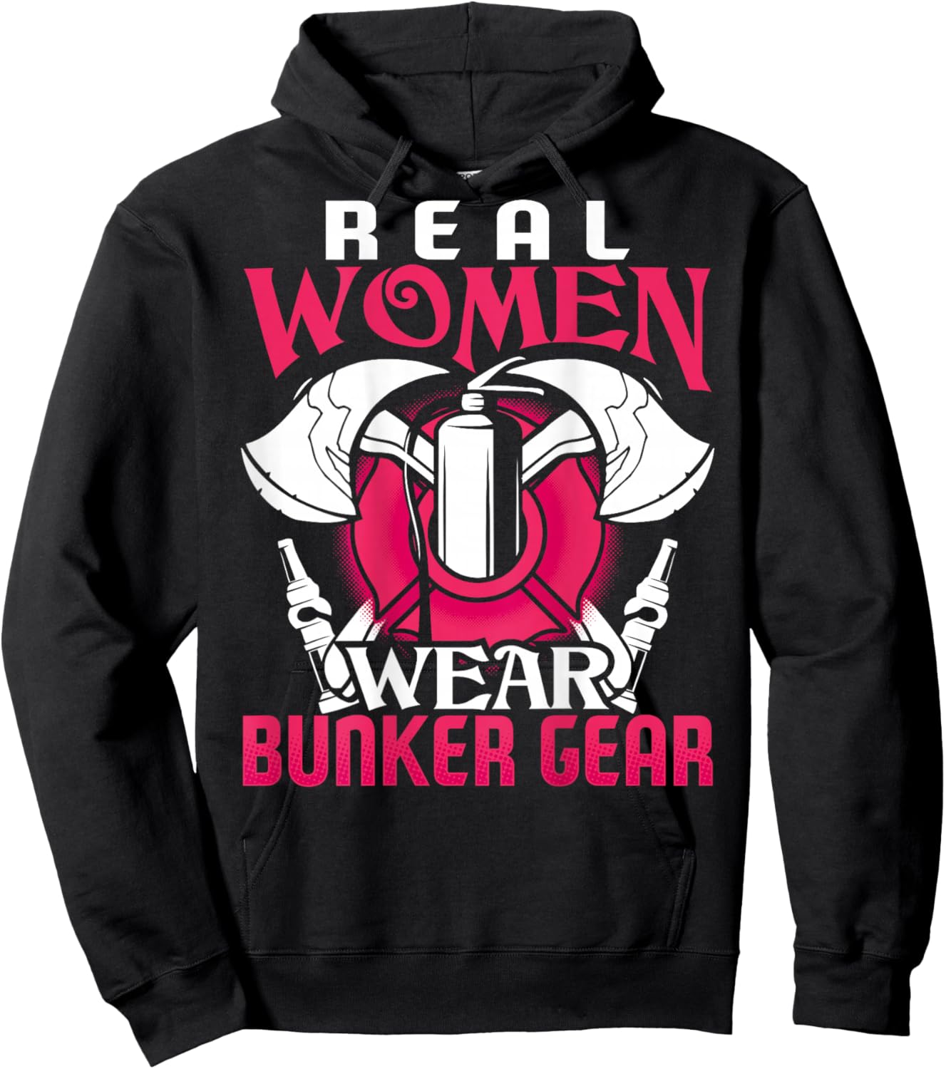 Firefighter Gifts Real Women Wear Bunker Gear Fire Fighter Hoodie - Hoodie | Black