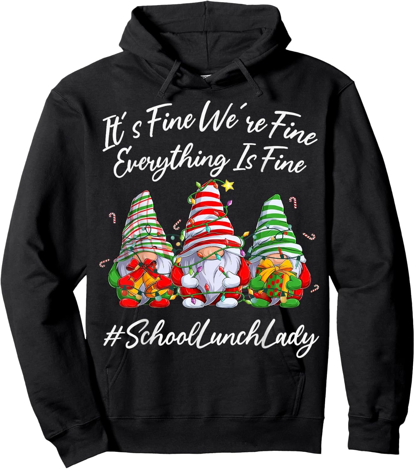 School Lunch Lady Xmas Everything Is Fine Christmas Gnomie Hoodie - Hoodie | Black