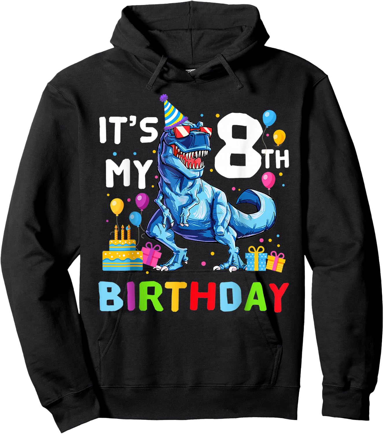 Kids It's My 8th Birthday Happy 8 Year T-Rex Hoodie - Hoodie | Black