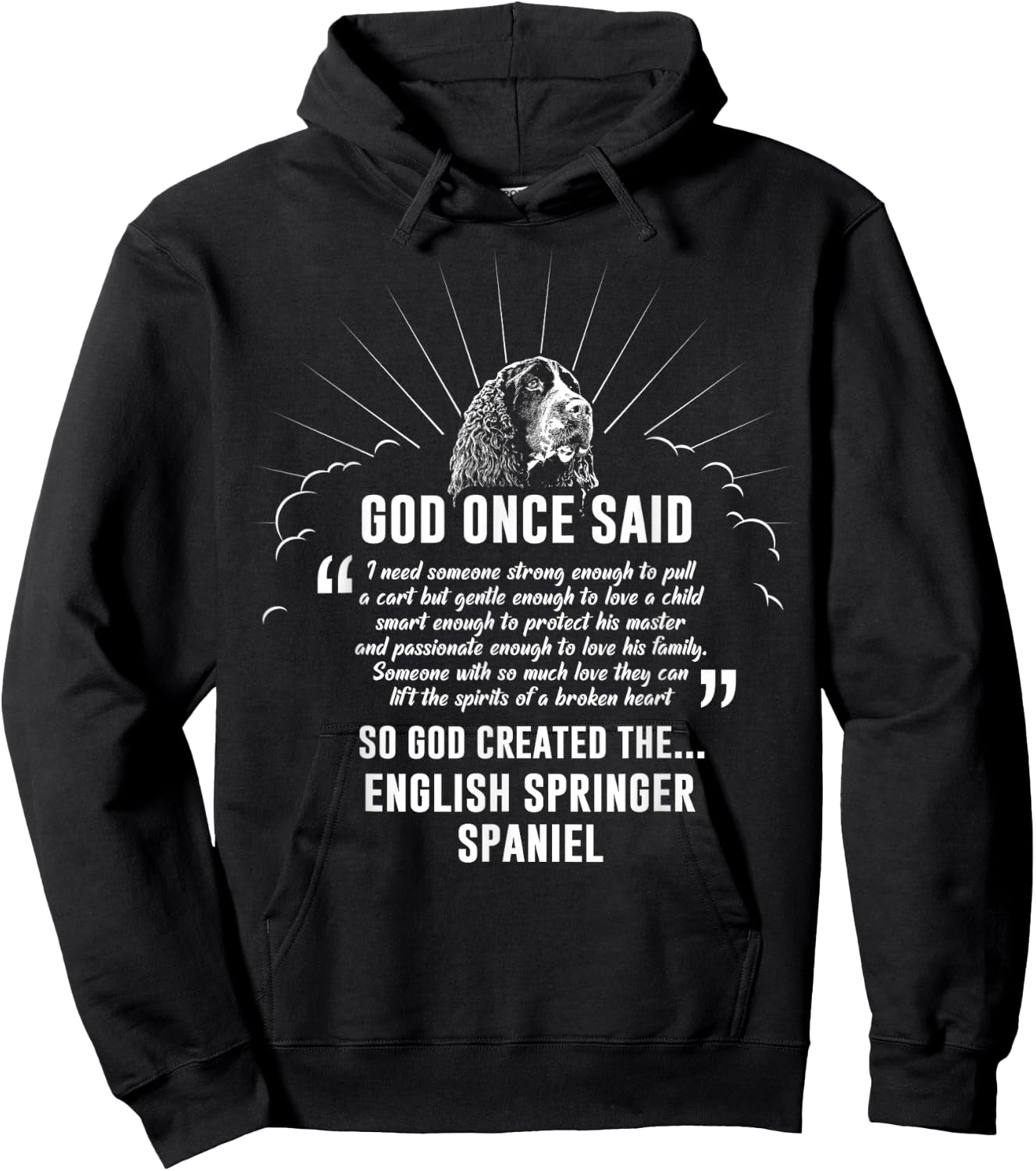 God Once Said English Springer Spaniel Dog Gift Hoodie - Hoodie | Black