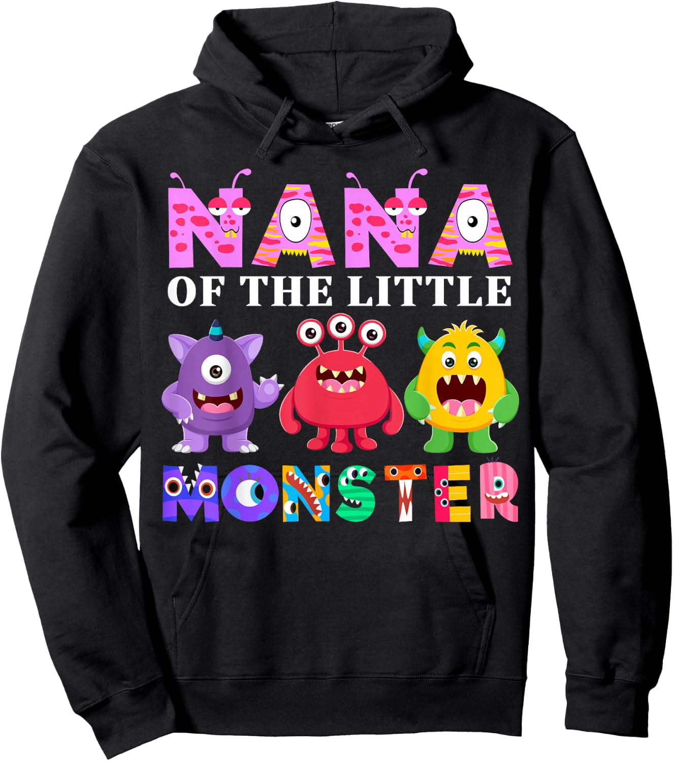 Nana Of The Little Monster Birthday Party Family Monster Hoodie - Hoodie | Black