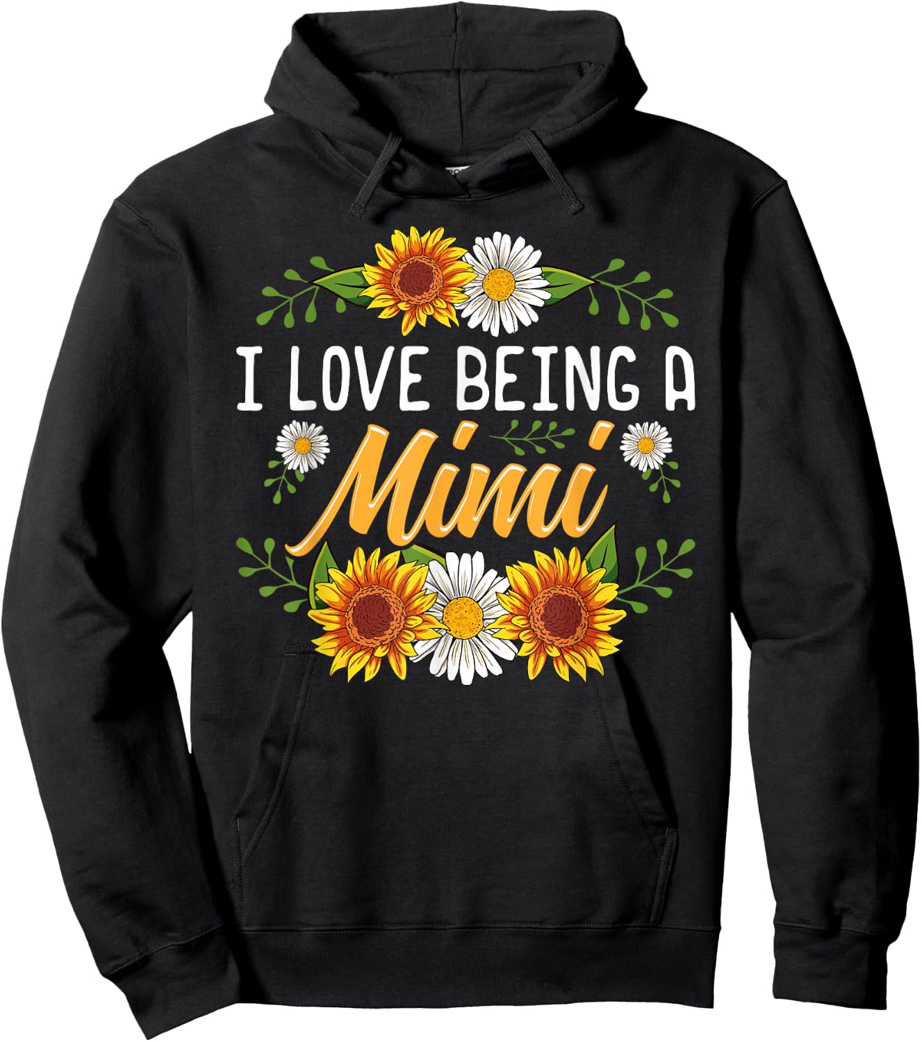 I Love Being A Mimi Shirt Sunflower Mothers Day Gifts Hoodie - Hoodie | Black