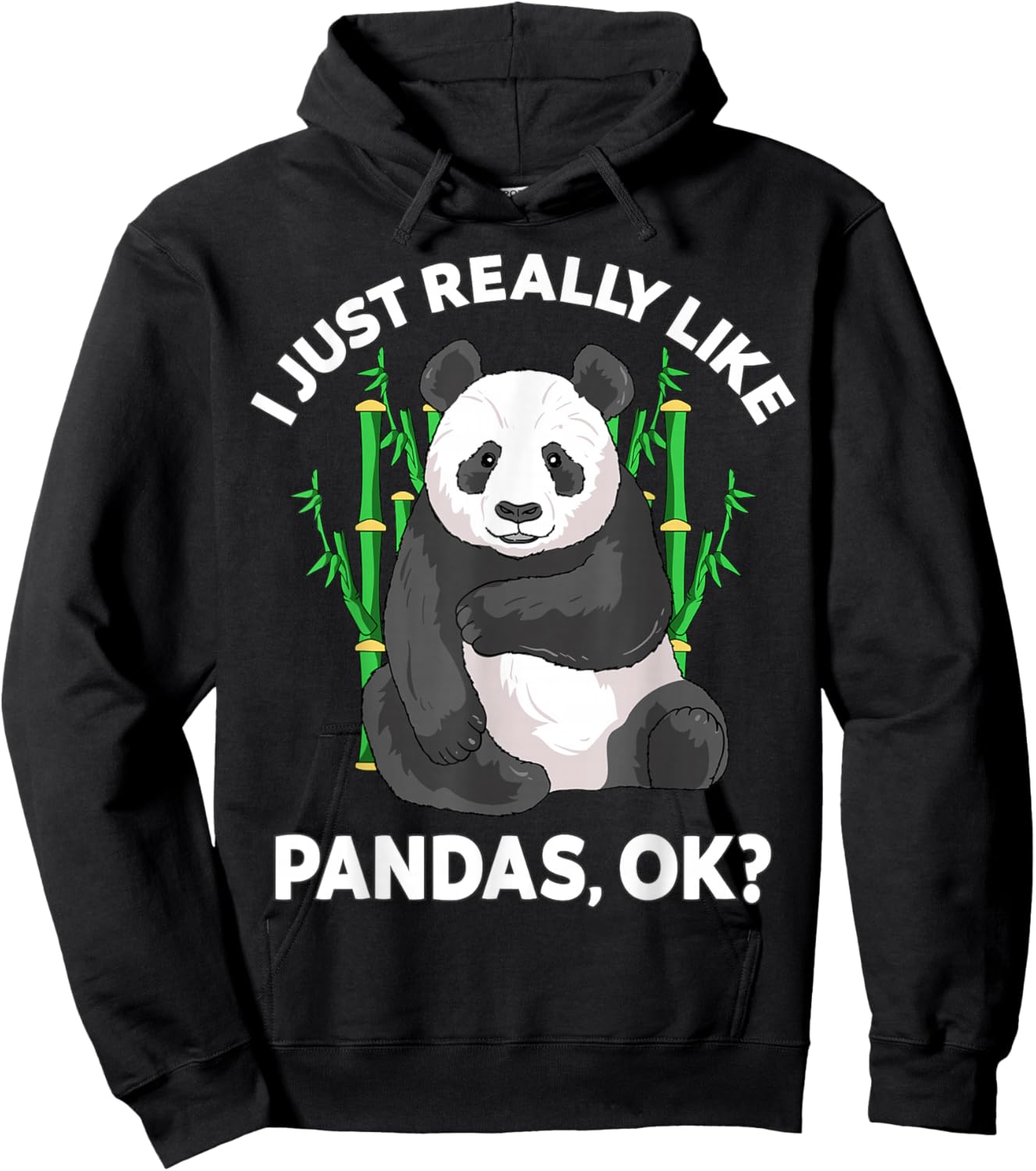 I Just Really Like Pandas Ok Kawaii Panda Kids Men Women Hoodie - Hoodie | Black