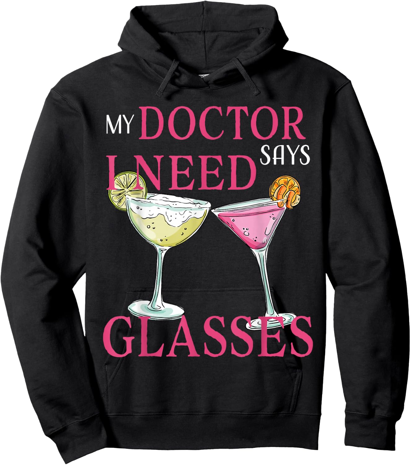 My Doctor says i need glasses Hoodie - Hoodie | Black