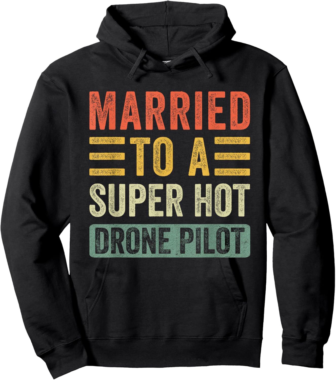 Married to a Super Hot Drone Pilot Funny Husband Wife Hoodie - Hoodie | Black