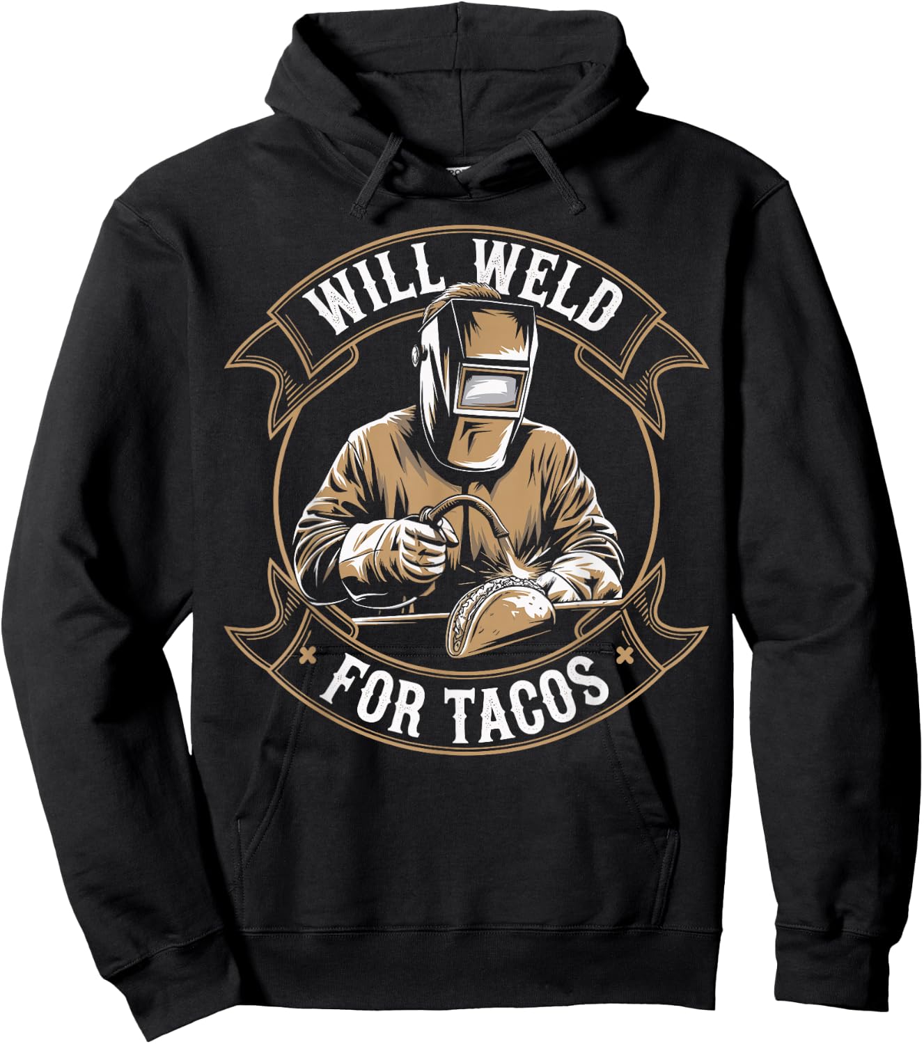 Will Weld For Tacos Welder Funny Welding Hoodie - Hoodie | Black