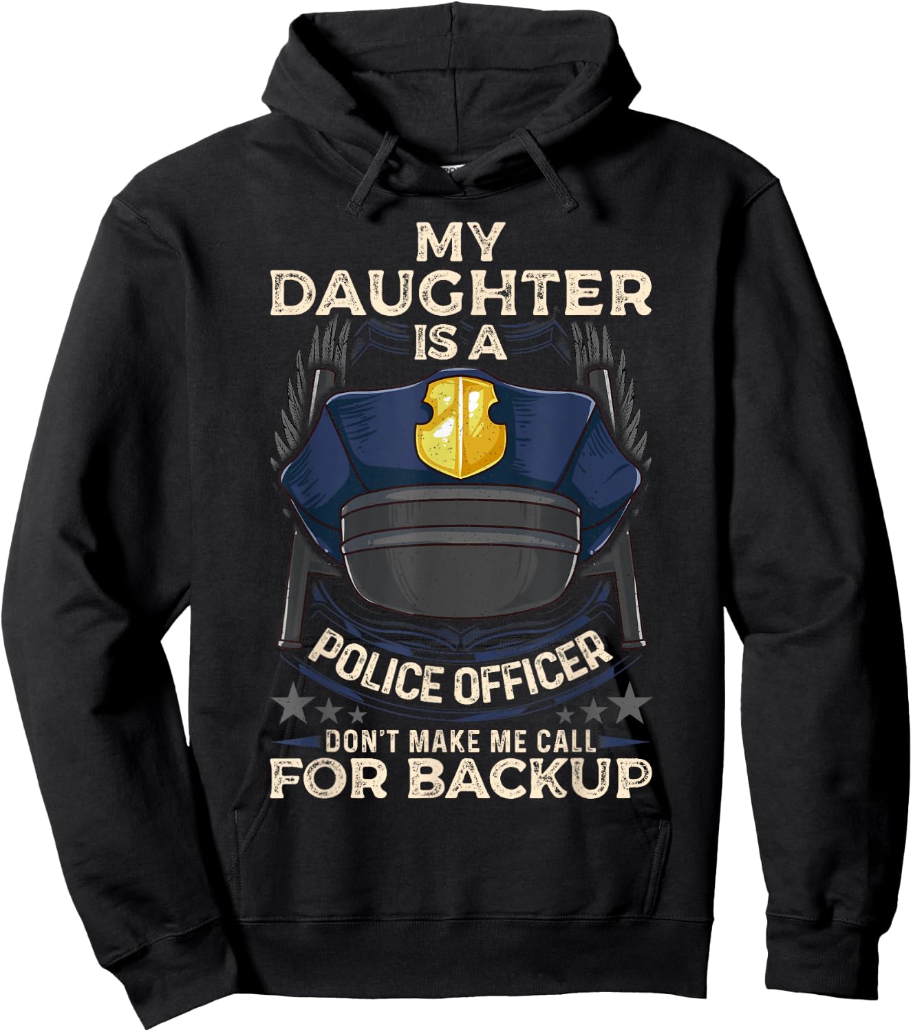 My Daughter Is A Police Officer Proud Police Father Cop Hoodie - Hoodie | Black