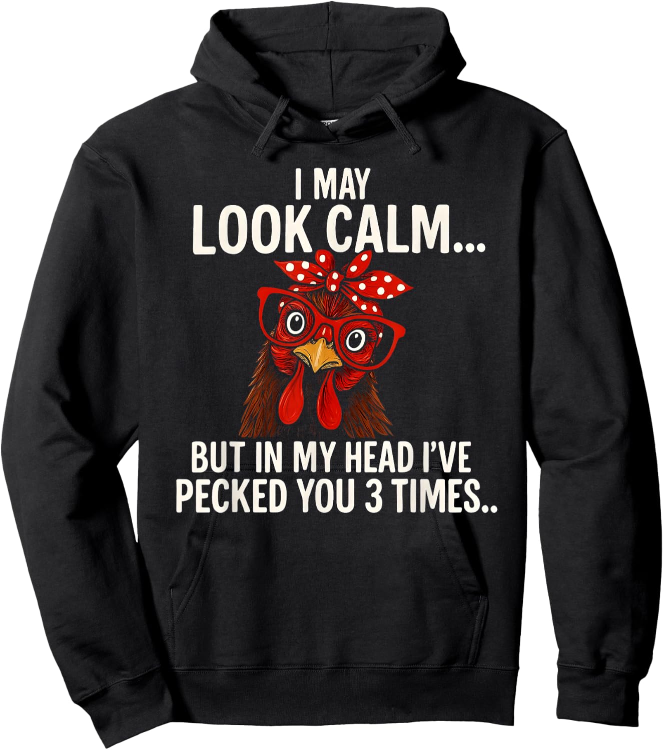 I May Look Calm But in My Head - Chicken Farmer Hoodie - Hoodie | Black