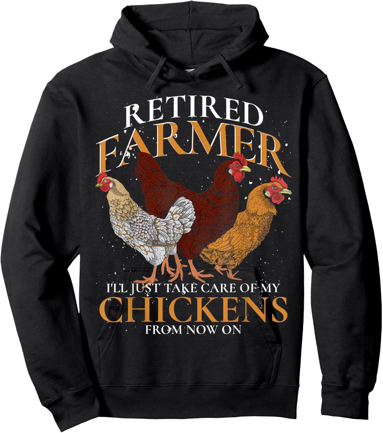 Retired Farmer Farm Animal Poultry Hen Retirement Chicken Hoodie - Hoodie | Black