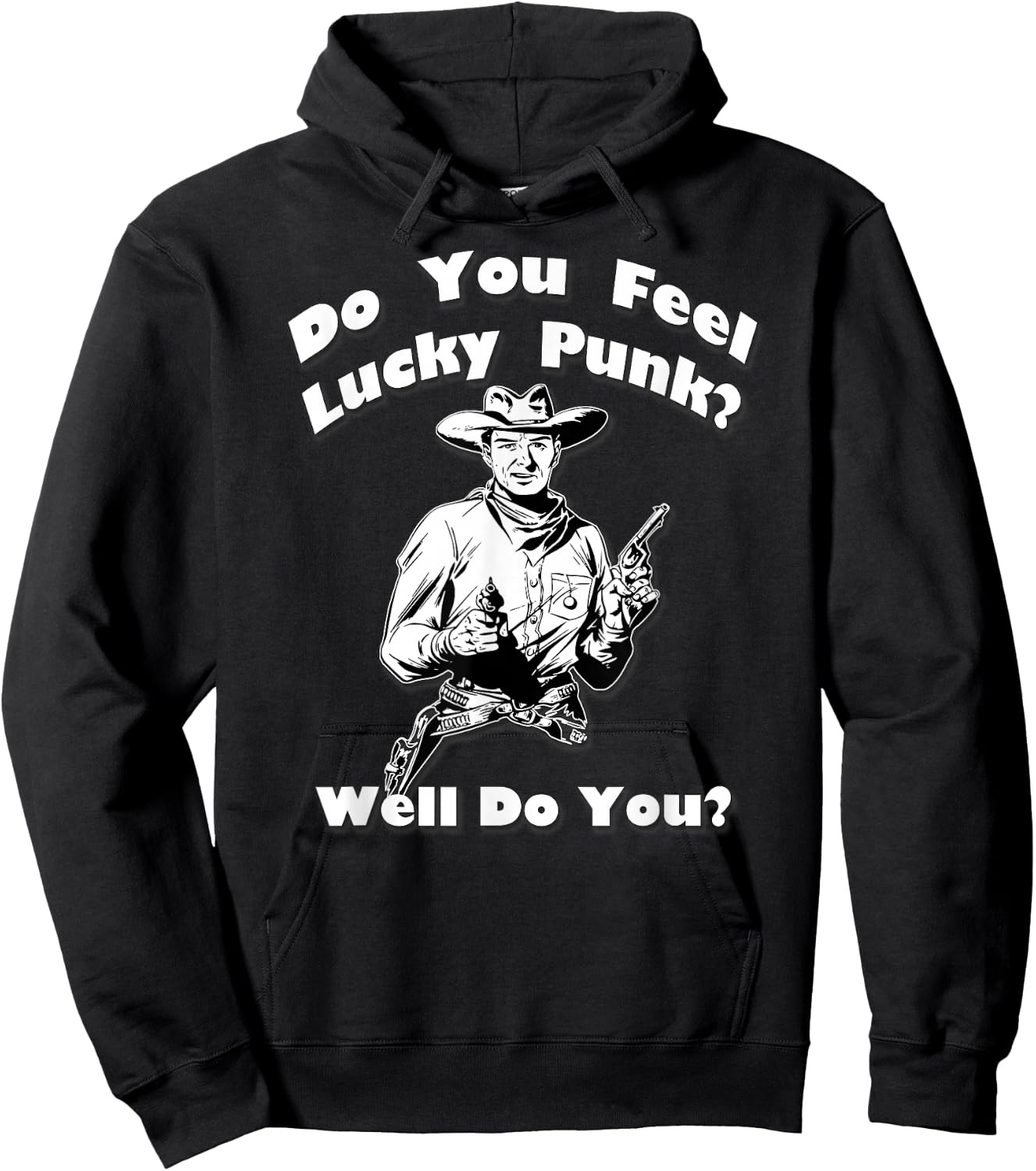 Do You Feel Lucky Punk? Well, Do You? By Yoraytees Hoodie - Hoodie | Black