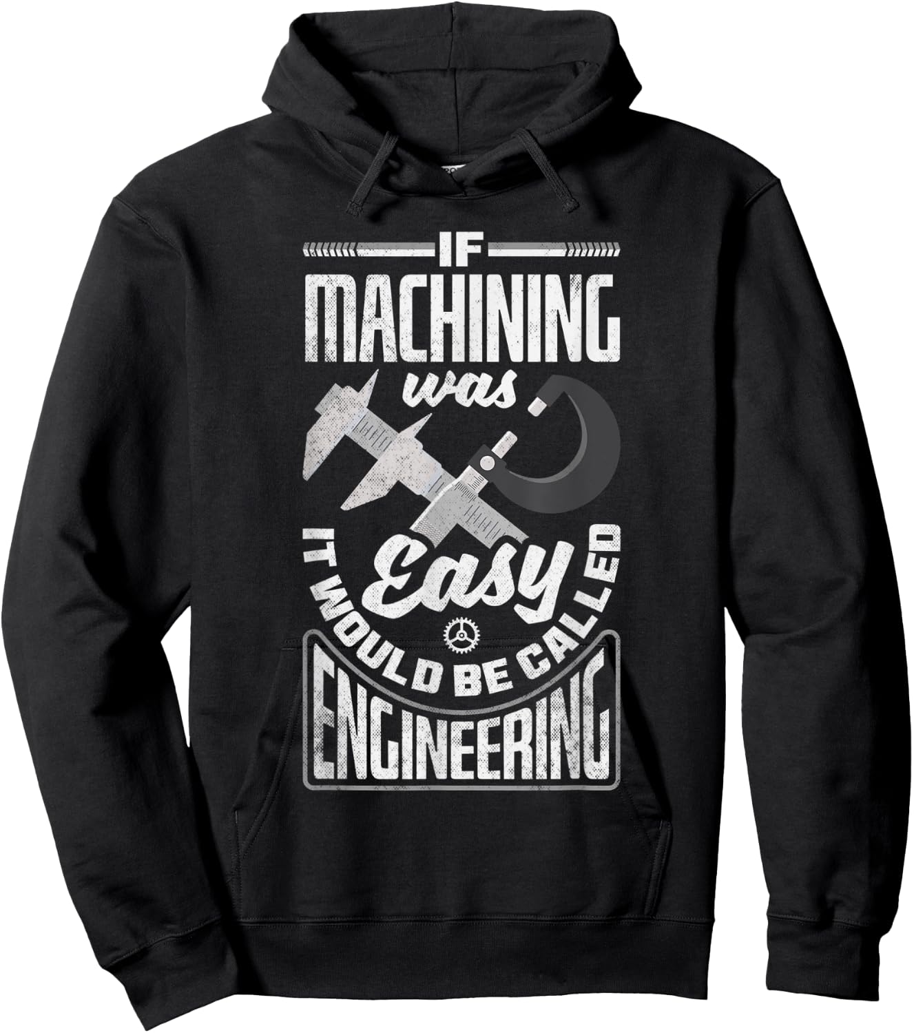 Cnc Machinist Metalworker Machining If Machining Was Easy Hoodie - Hoodie | Black