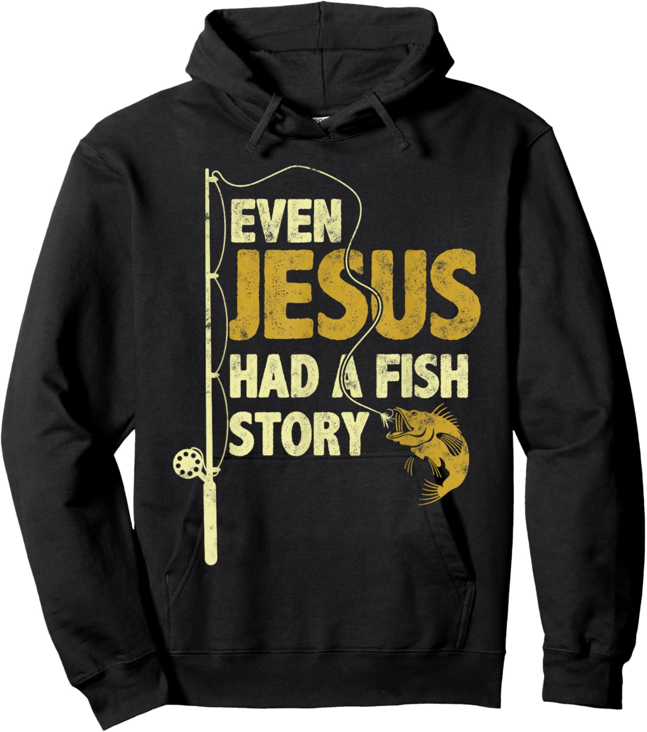 Fishing Even Jesus Had A Fish Story Funny Fishing Hoodie - Hoodie | Black