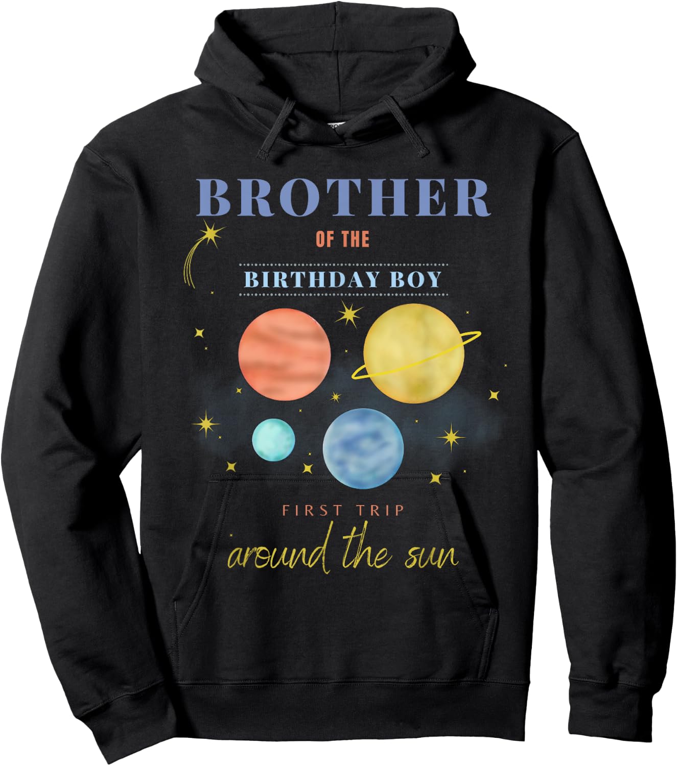 Brother 1st Birthday First Trip Around The Sun Space Bday Hoodie - Hoodie | Black