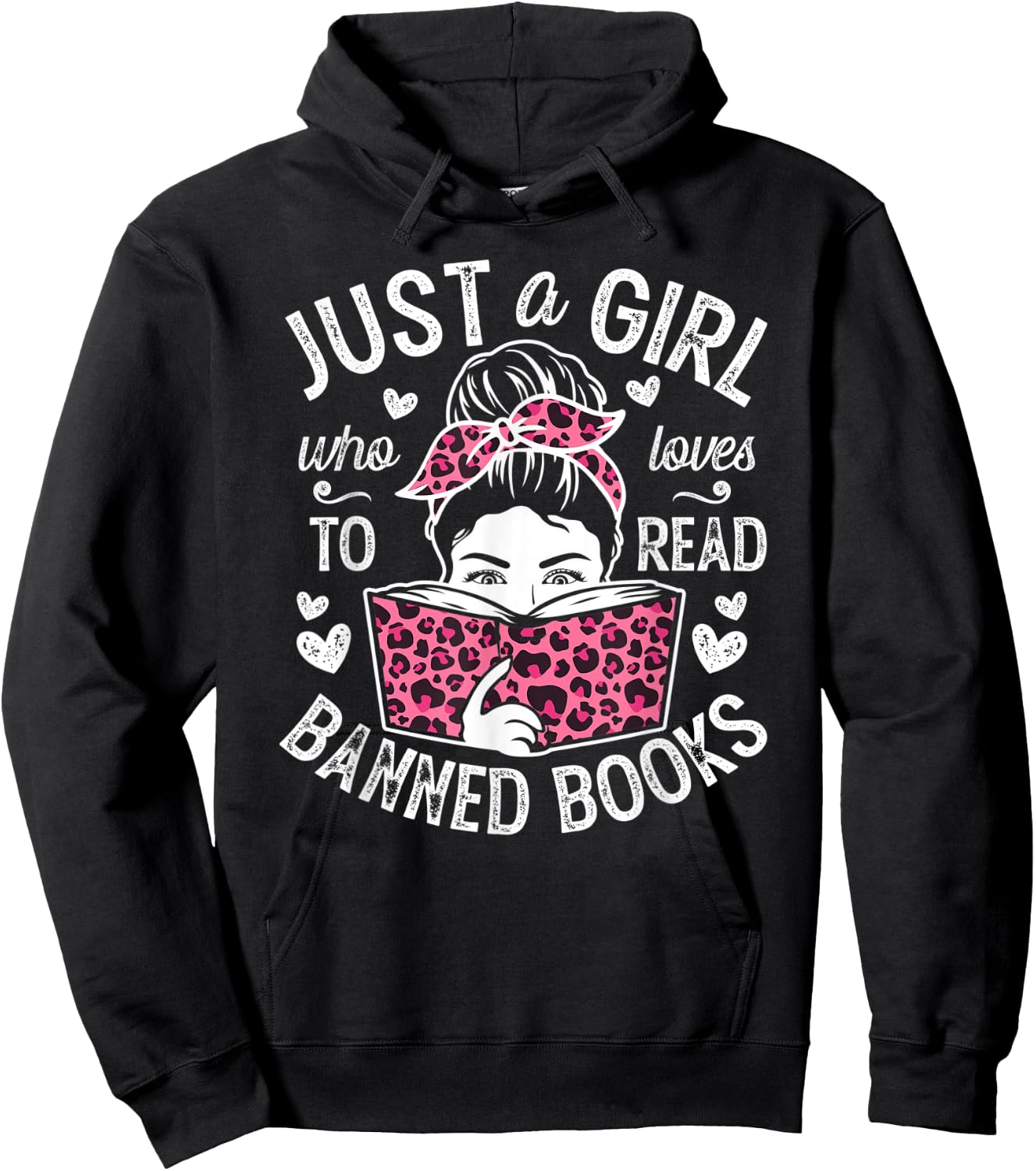 Just A Girl Who Loves To Read Banned Books Girl Hoodie - Hoodie | Black
