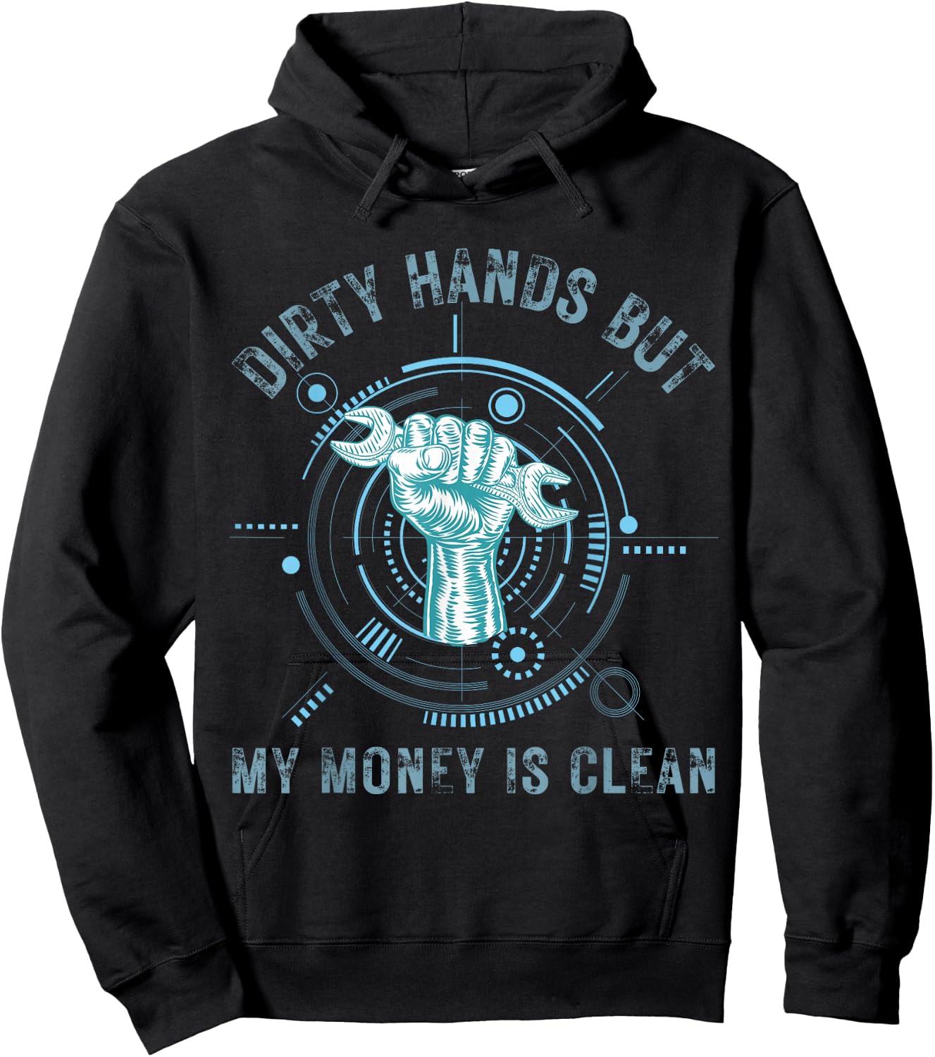 Dirty Hands But My Money Is Clean Funny Mechanic Hoodie - Hoodie | Black