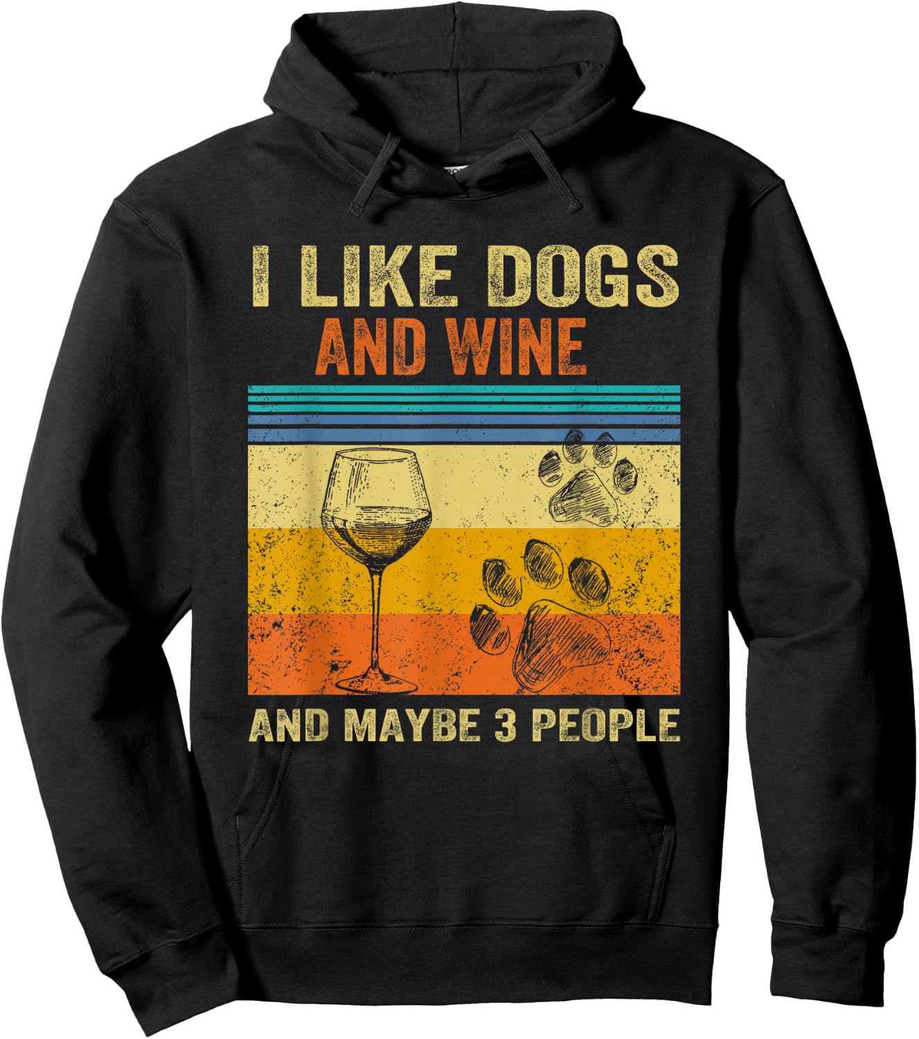 I Like Wine My Dog And Maybe 3 People Men Women Hoodie - Hoodie | Black