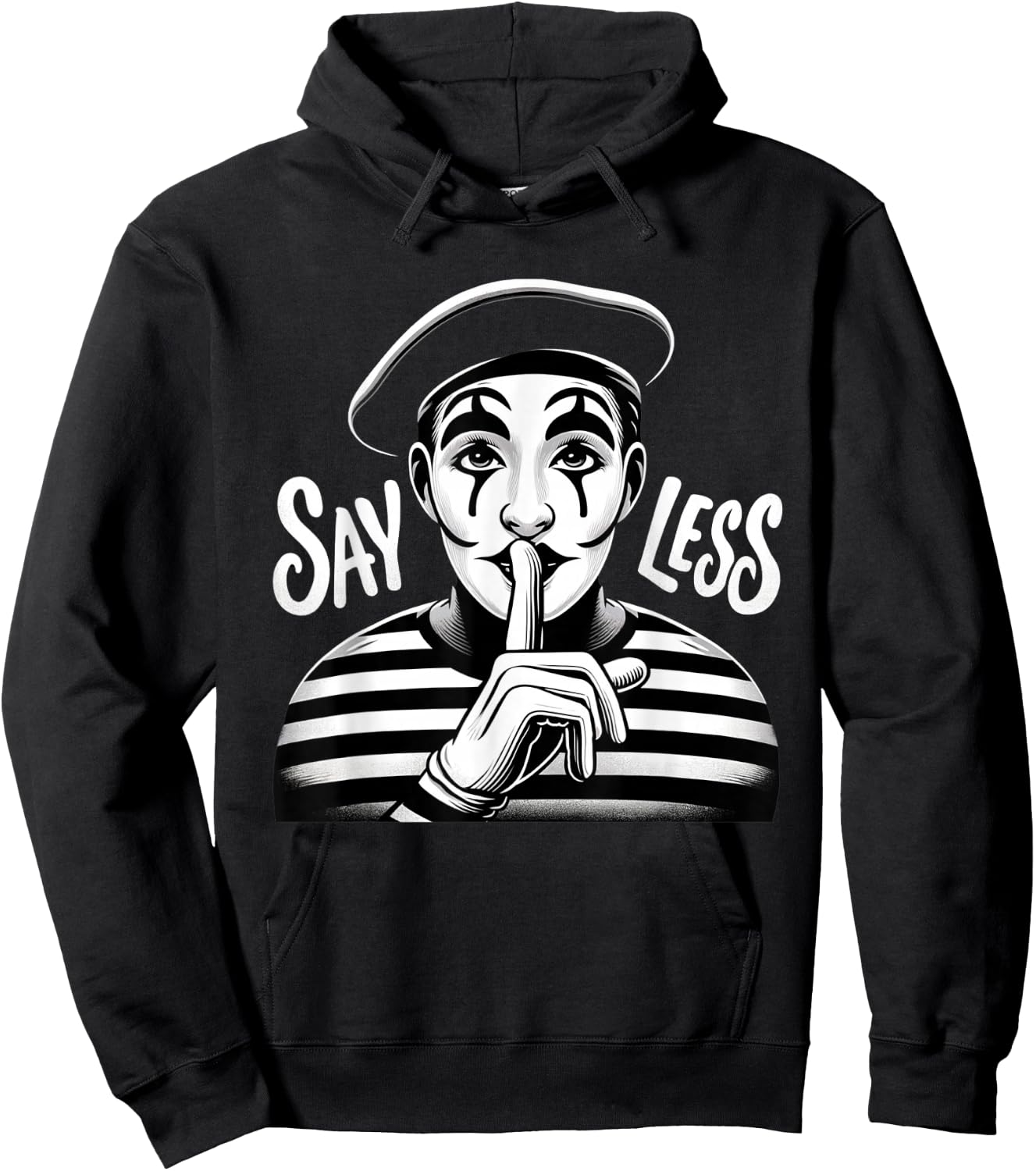 Say Less Mime Shushing Funny Z Generation Slang Saying Hoodie - Hoodie | Black