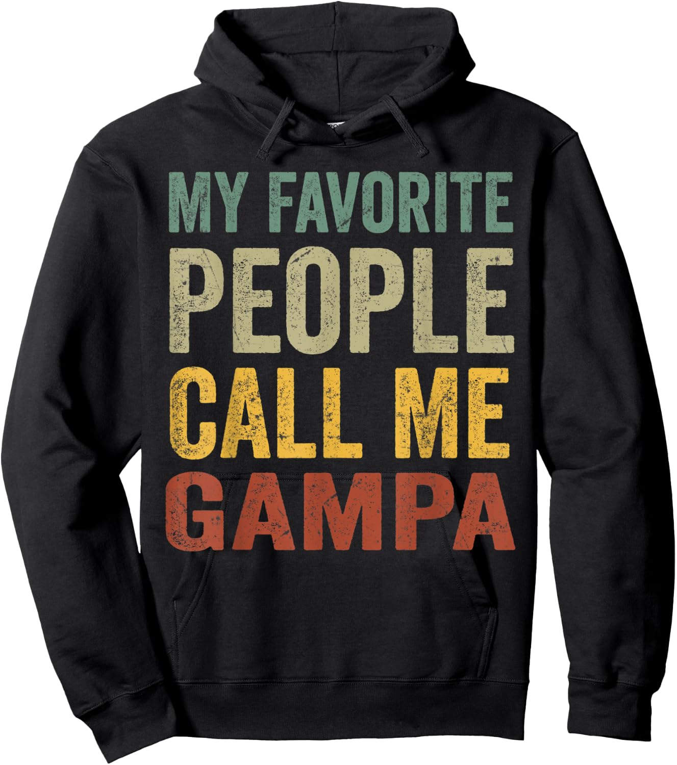 Funny My Favorite People Call Me Gampa Hoodie - Hoodie | Black