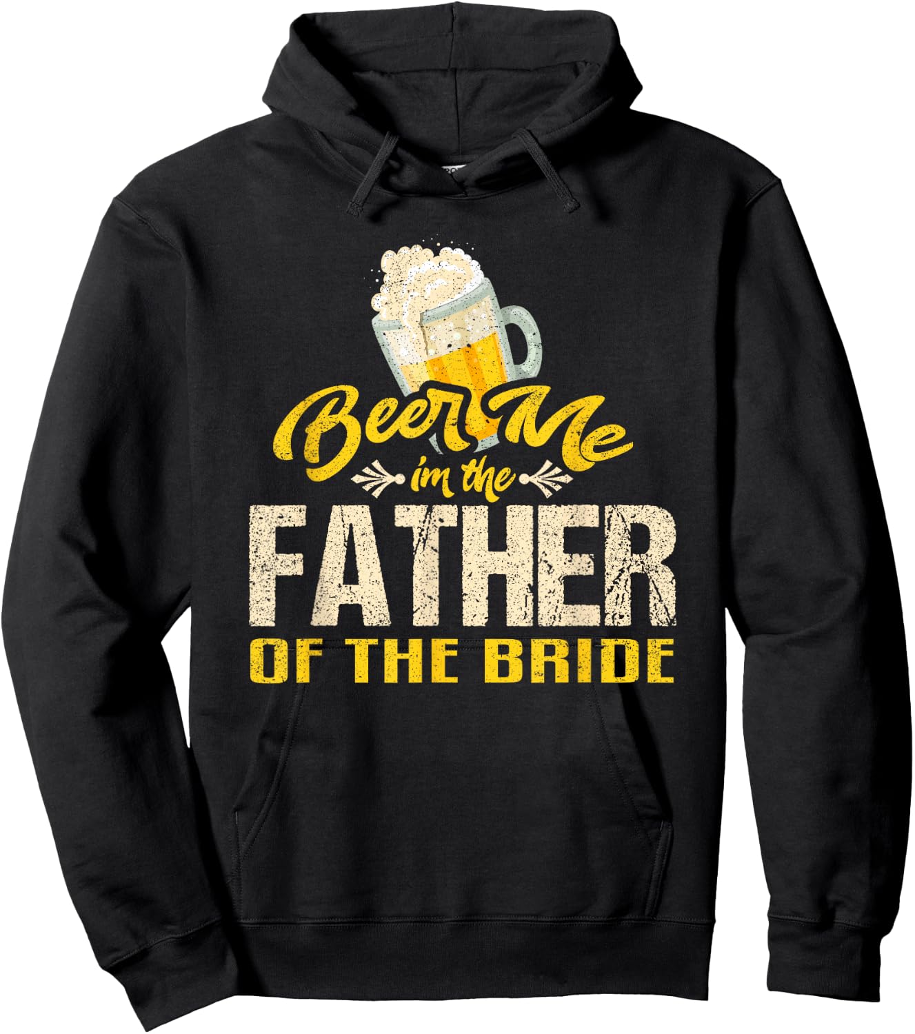 Beer Me Im The Father of The Bride Wedding Drinking Dad Hoodie - Hoodie | Black