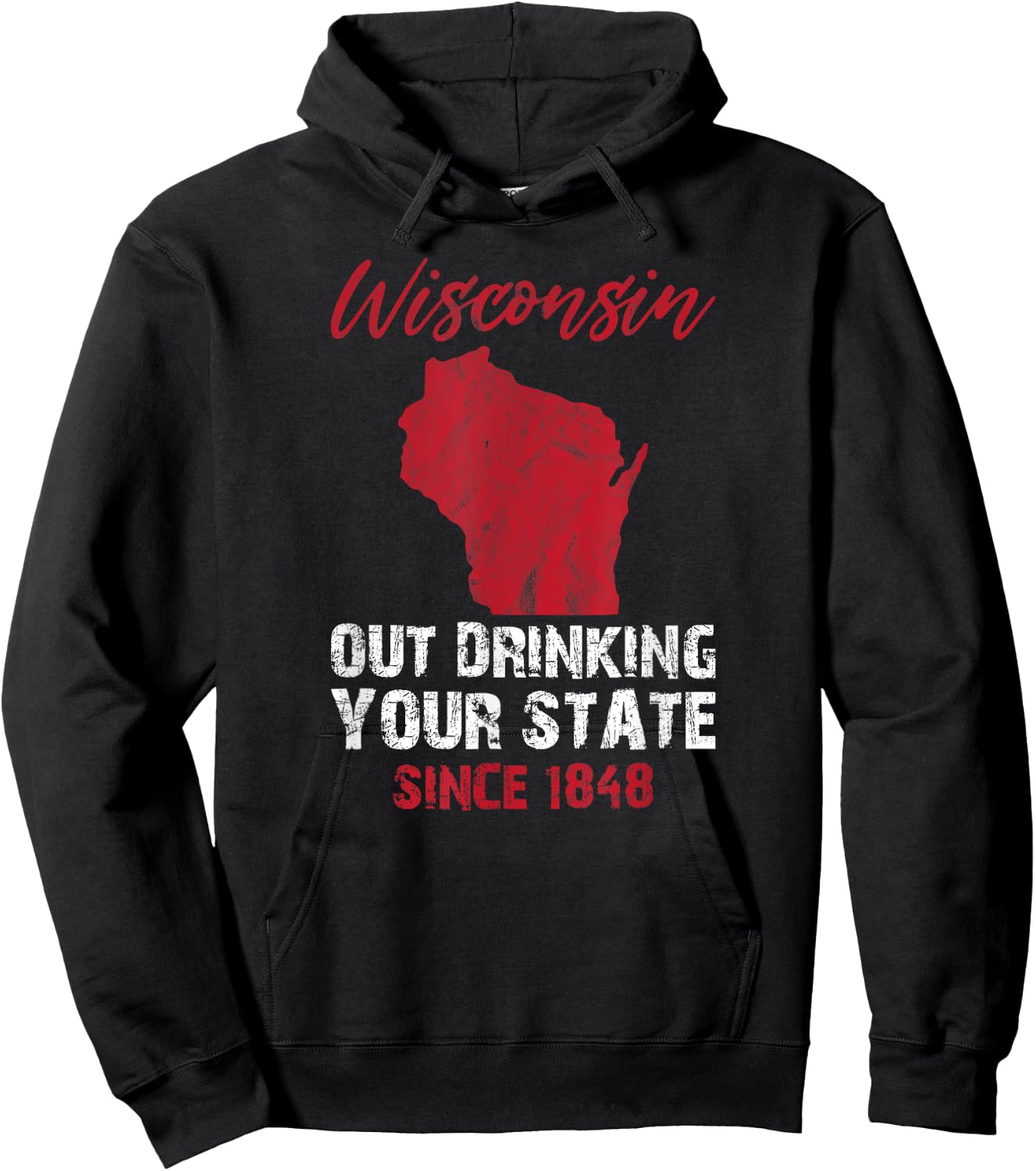 Wisconsin Out Drinking Your State Since 1848 Beer Lover Hoodie - Hoodie | Black