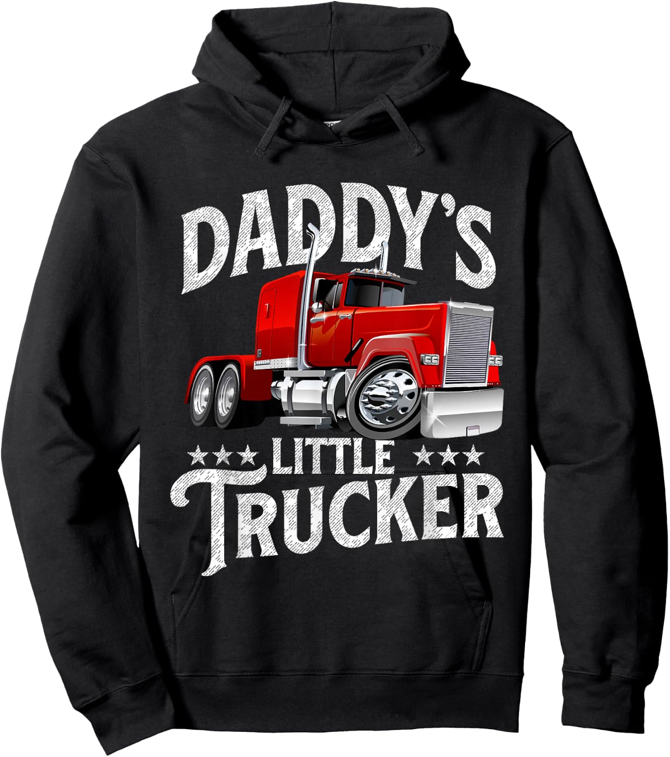 Daddy's Little Trucker - Semi Truck Driver Trucking Hoodie - Hoodie | Black