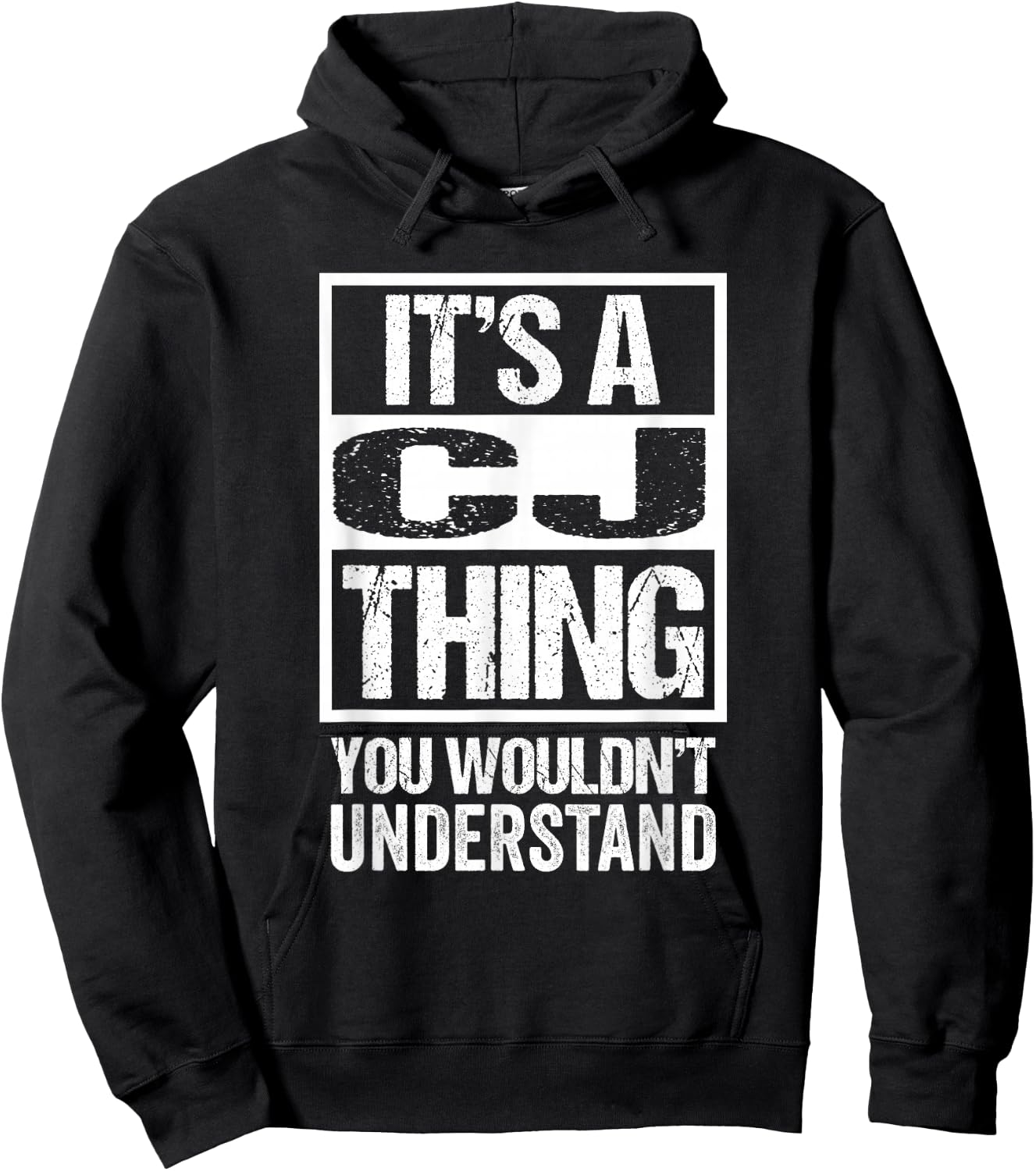 It's A CJ Thing You Wouldn't Understand First Name Hoodie - Hoodie | Black