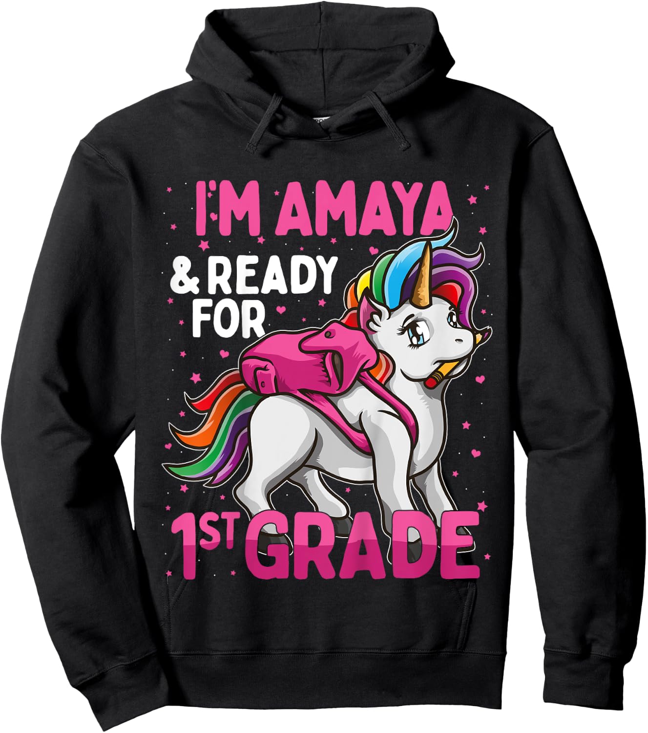 Kids 1st Grader Unicorn I'm Amaya And Ready For First Grade Hoodie - Hoodie | Black