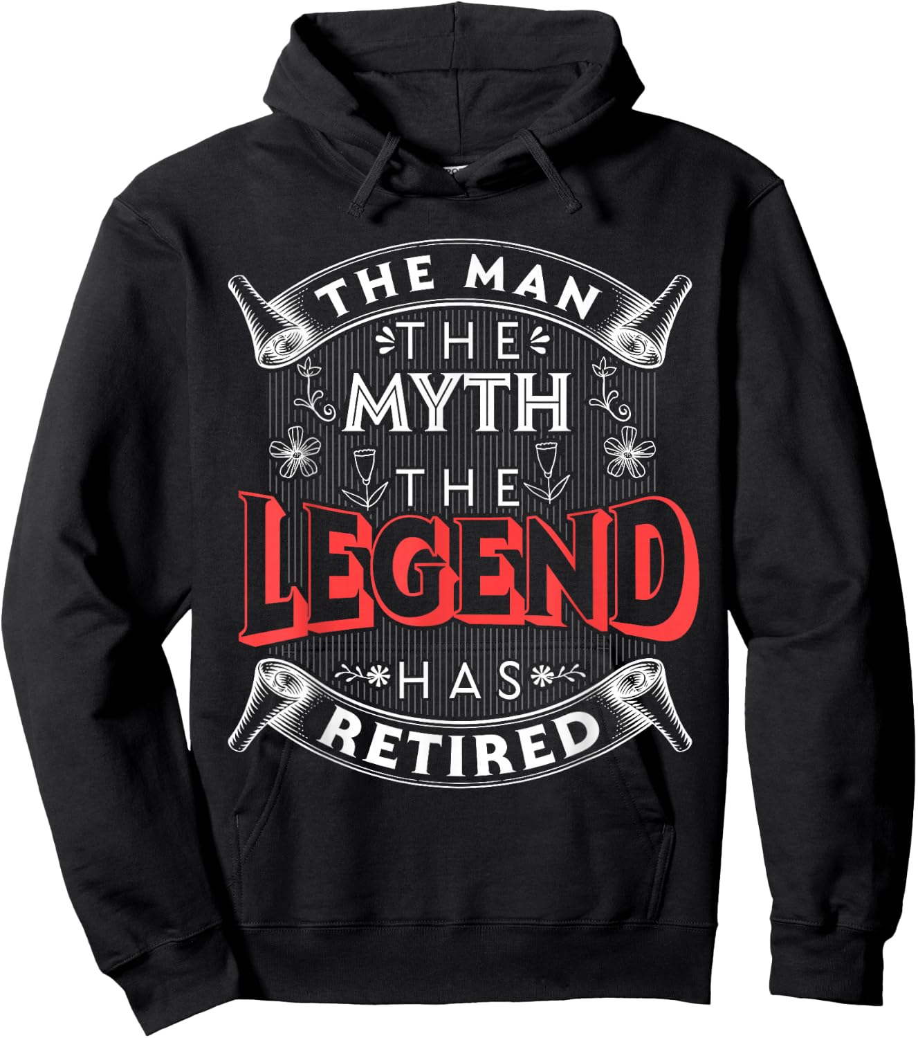 Celebratory Retirement Gifts and Humor Apparel Men's The Man The Myth The Legend Has Retired Funny Design Black Classic Fit Short Sleeve Small Hoodie - Hoodie | Black