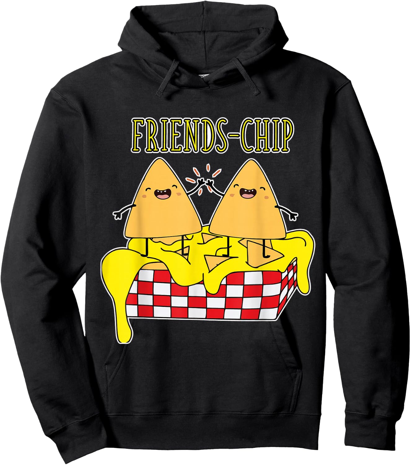 Cheesy Crispy Nacho Chips Friends Snack Food Lover Foodie Hoodie - Hoodie | Black