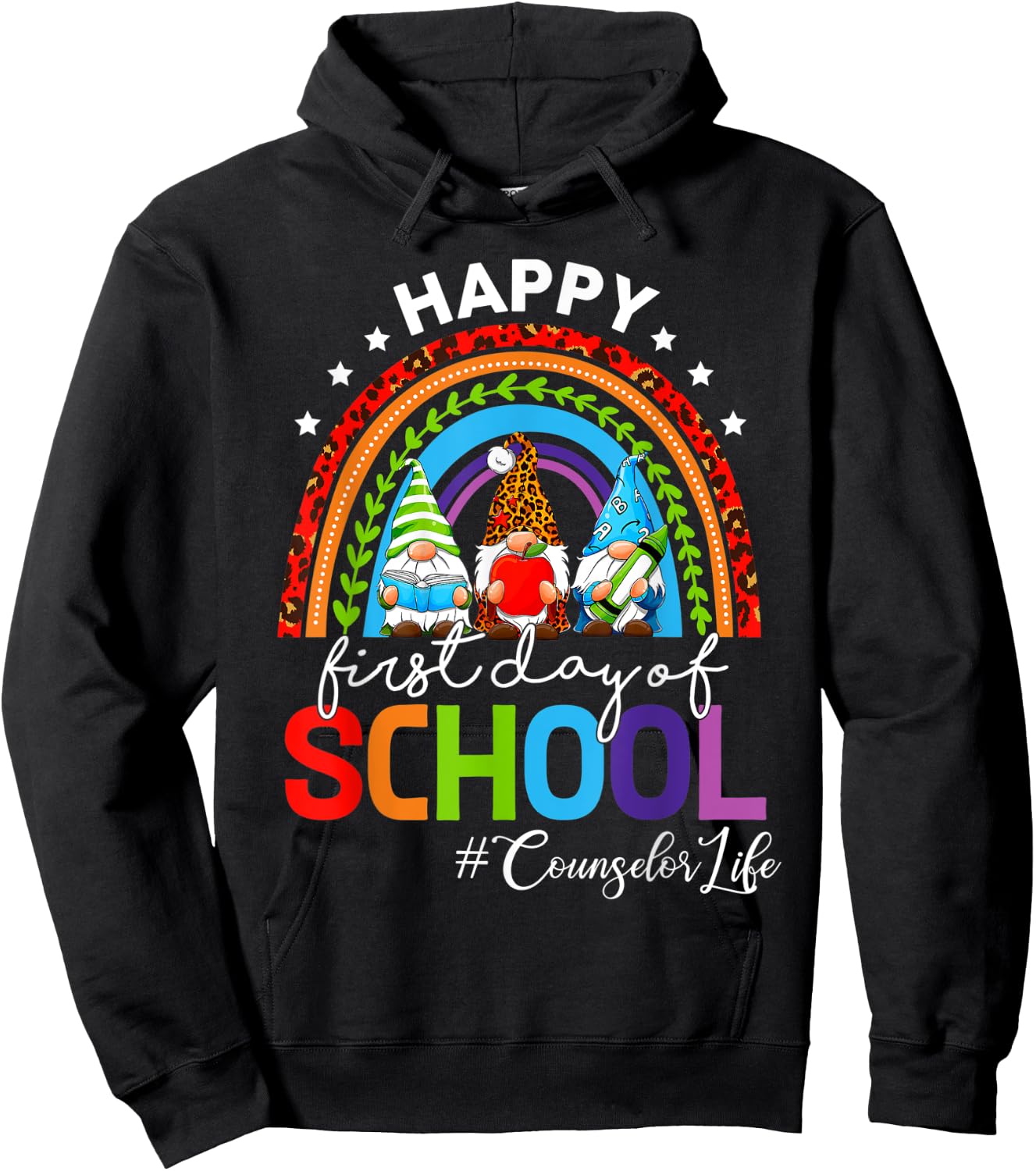 Happy First Day Of School Counselor Life Gnomies Rainbow Hoodie - Hoodie | Black