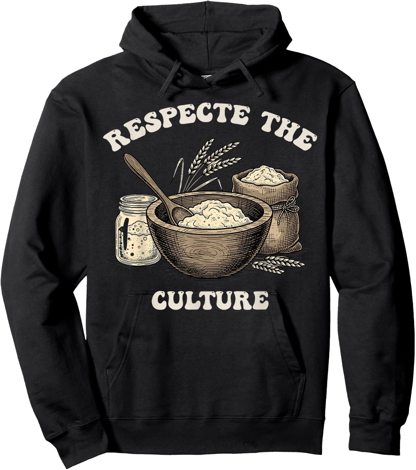 Sourdough Bread Baker Funny Yeast Fermentation Home Baking Hoodie - Hoodie | Black