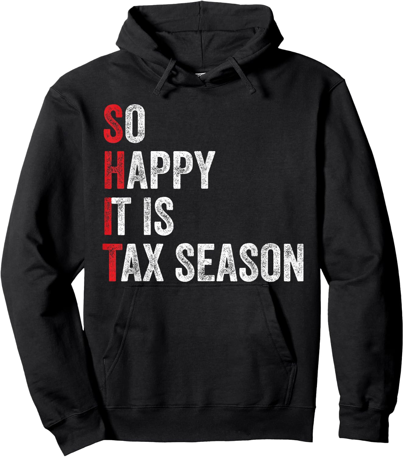 Bookkeeping Accountant Cool So Happy It is Tax Season Hoodie - Hoodie | Black